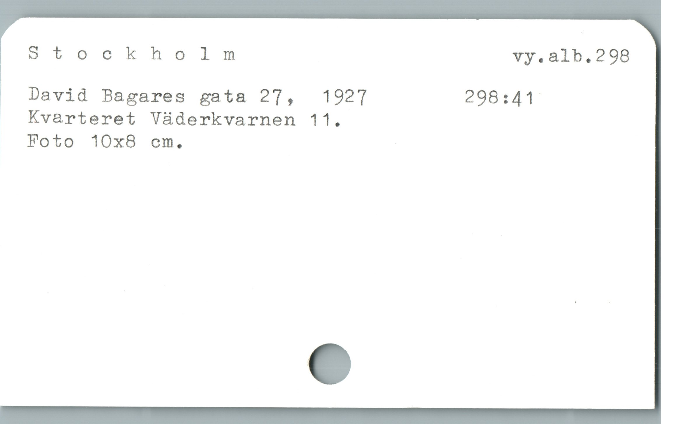  Stockholm vy.alb. 298
David Bagares gata 27, 1927 298:41
Kvarteret Väderkvarnen 11.

Foto 10x8 em.
