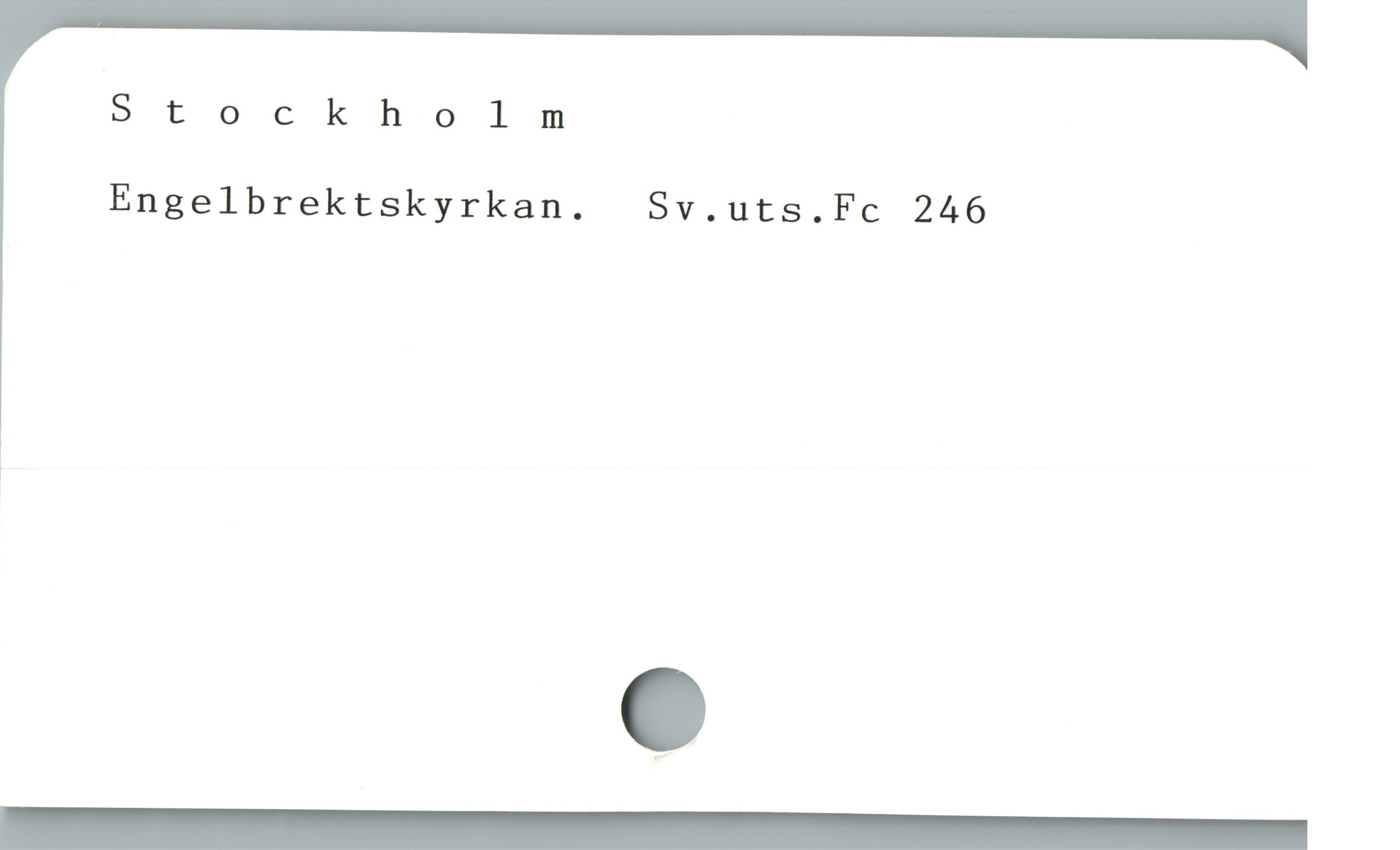  Stockholm

Engelbrektskyrkan. Sv.uts.Fc 246
;
RRR

