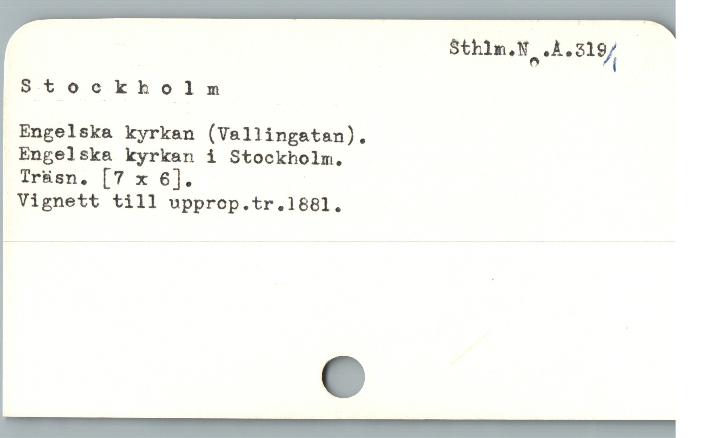  Stockholm

Engelska kyrkan (Vallingatan).
Engelska kyrkan i Stockholm,
Tr&sn. [7 x €]. |
Vignett till upprop.tr.1881.
