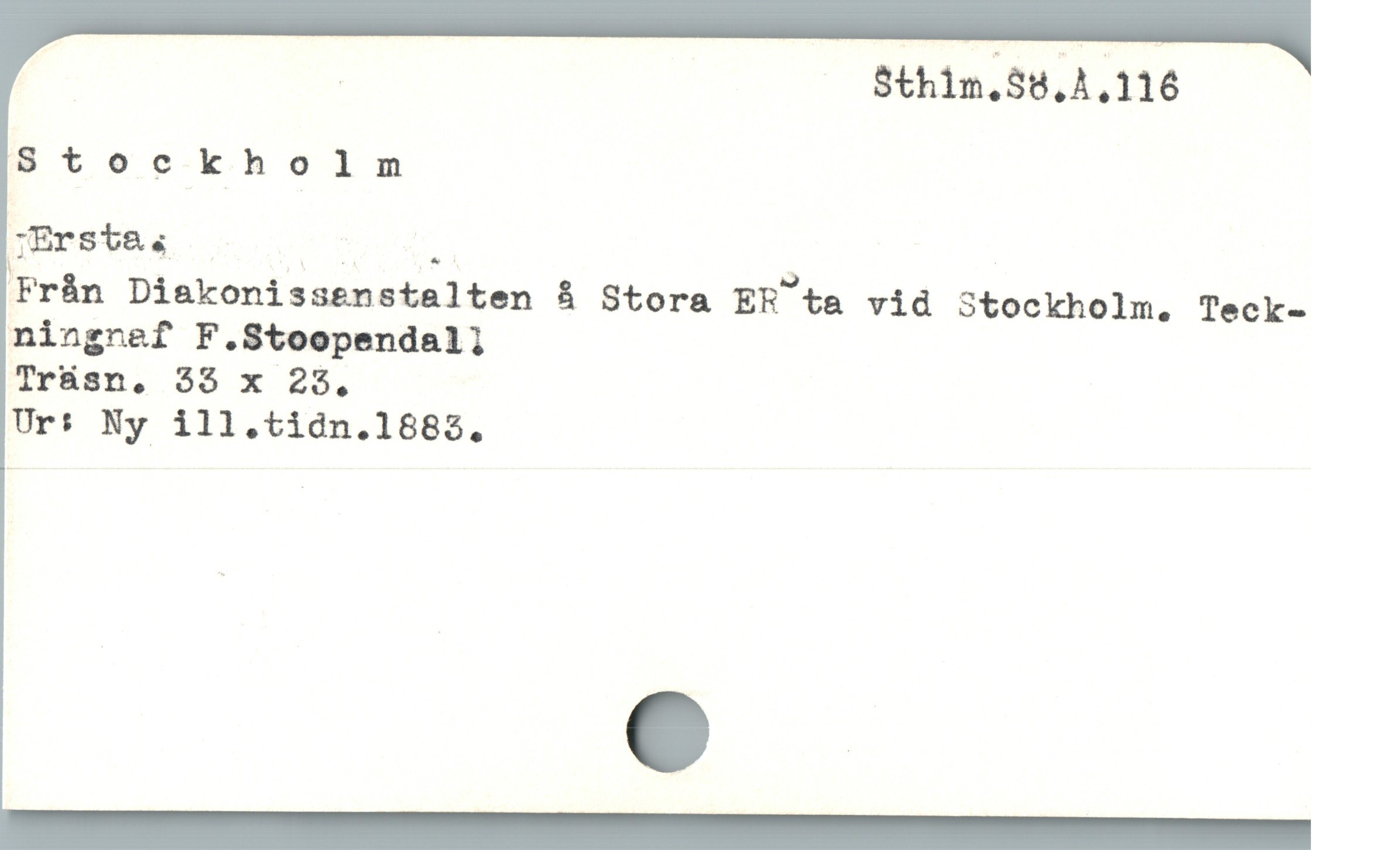  . Sthim.$ö.A.116
Stockholm
pEesias, — i . |
Fràn Diakonissenstalten å Stora ER ta vid Stockholm. Teck-
ningnaf F.Stoopendali;
Trüsn,. 35 x 25,
Ur: Ny ill.tidn.1885.
