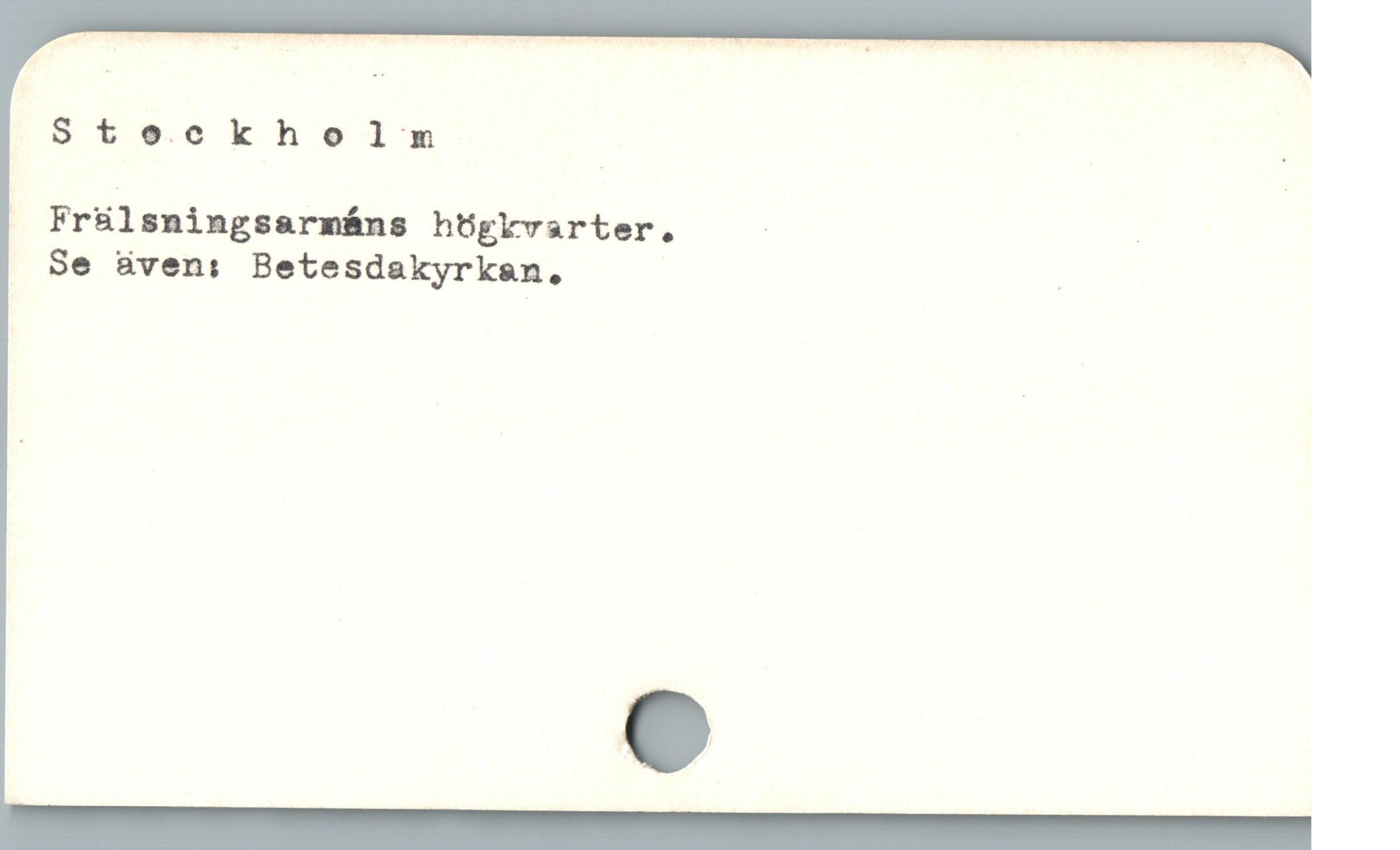  Steckholn | .
| Frä-lsningsarnins högkvarter. - |
Se även: Betesdakyrkan. .
