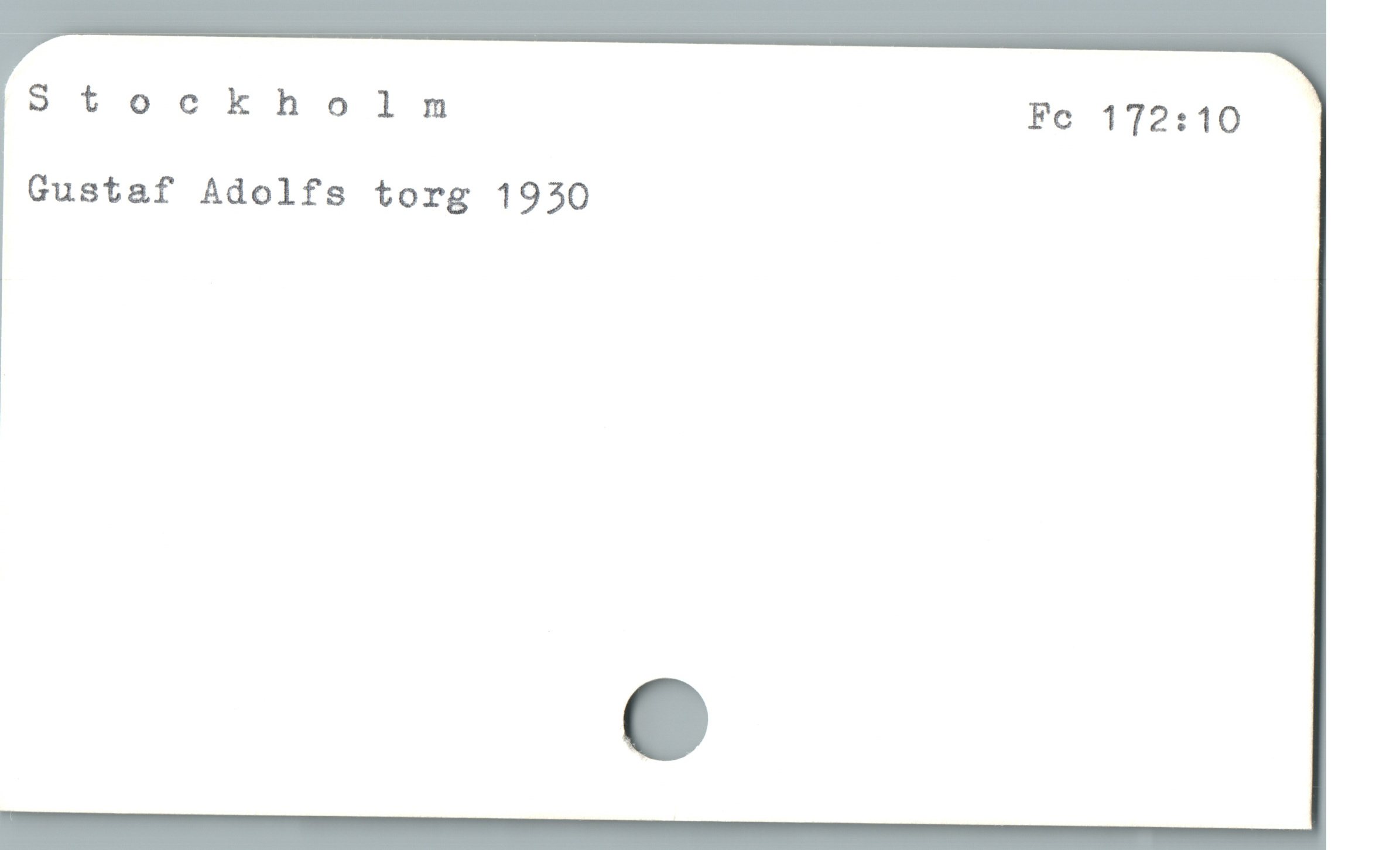  Stockholm Fe 172:10
Gustaf Adolfs torg 1930
