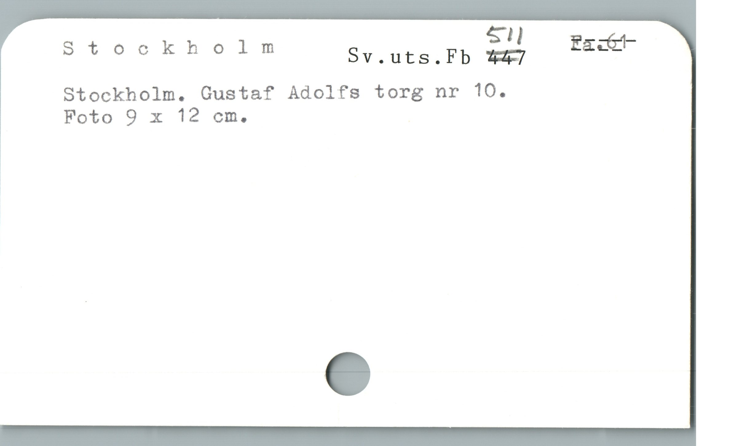  S
Stockholm Sv.uts.Fb v — Lt
Stockholm. Gustaf Adolfs torg nr 10.
Foto 9 x 12 cm.
|
