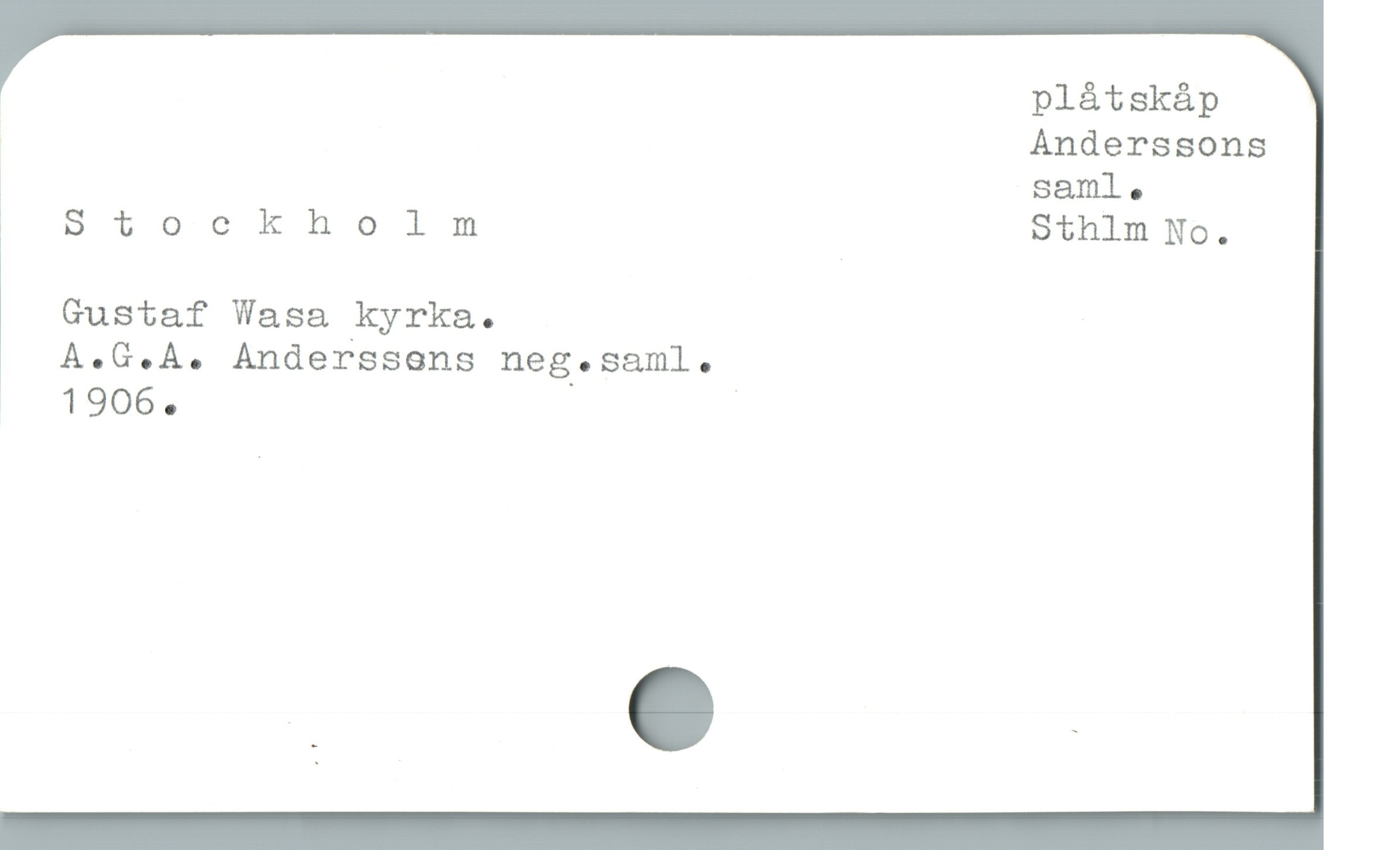  plåtskåp
| ÀÁnderssons
| samle.
Stockholm Sthlm No.
Gustaf Wasa kyrka.
A.G.AÀ. Anderssens neg.saml,
