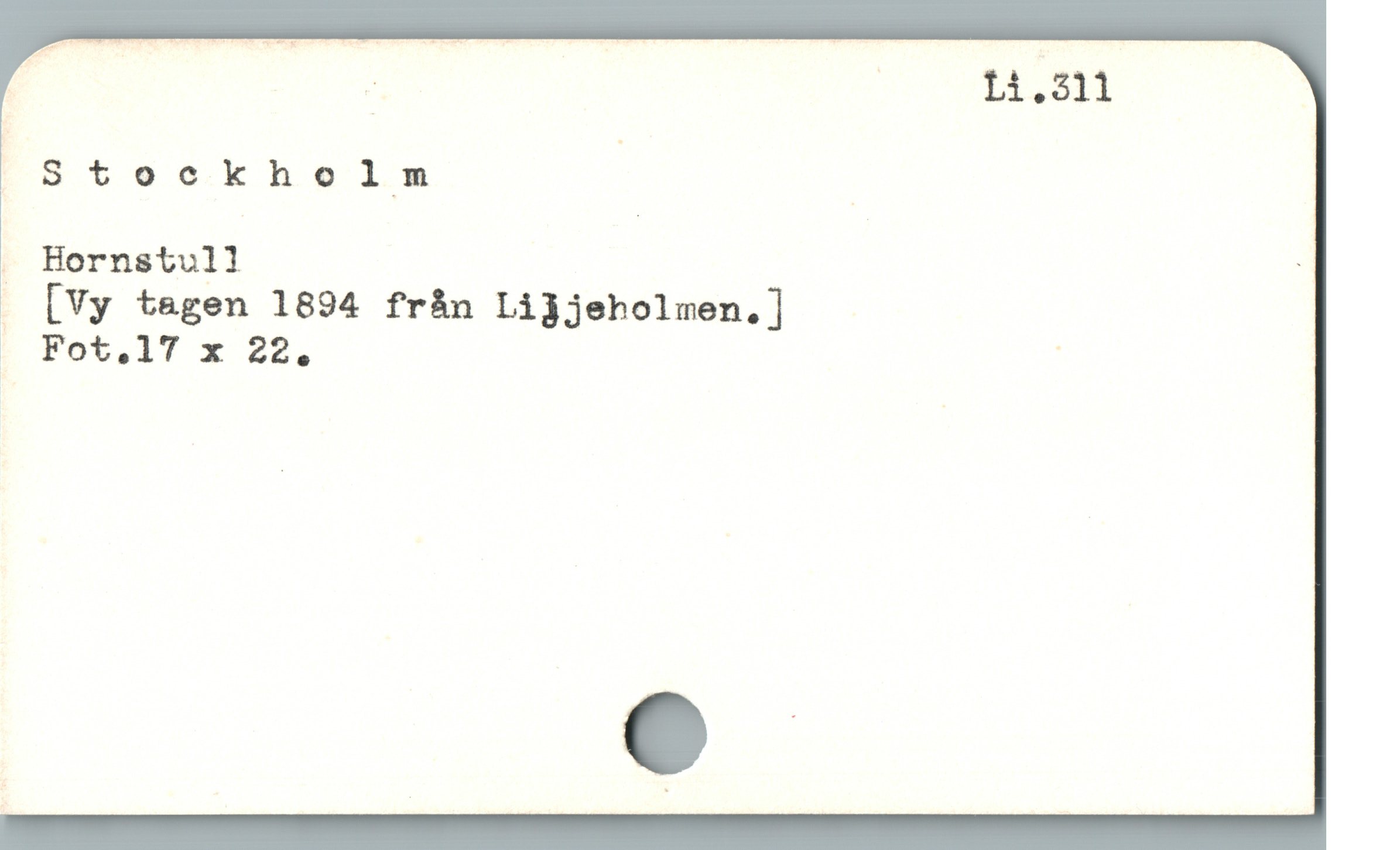  r | ER

ocCXS t ockho lm |

. Hornstull :
. [Vy tagen 1894 från Lijjeholmen.]

. Fot.17 x 22. |
