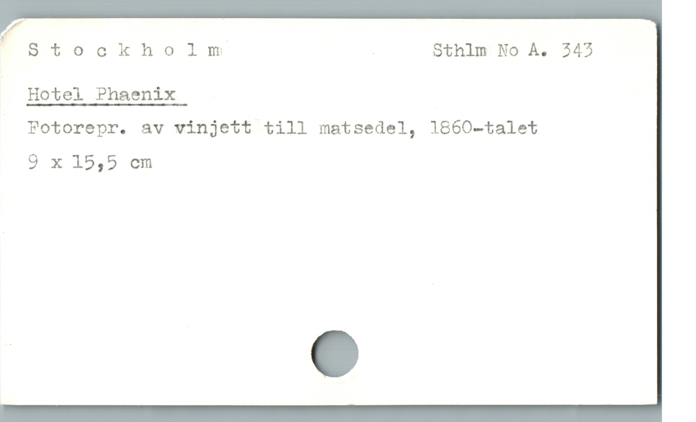  ' Stookholm | Sthlm No A. 243
Hotel Phaenix
Fotorepr. av vinjett till matsedel, 1860-talet
9 x 15,5 om
