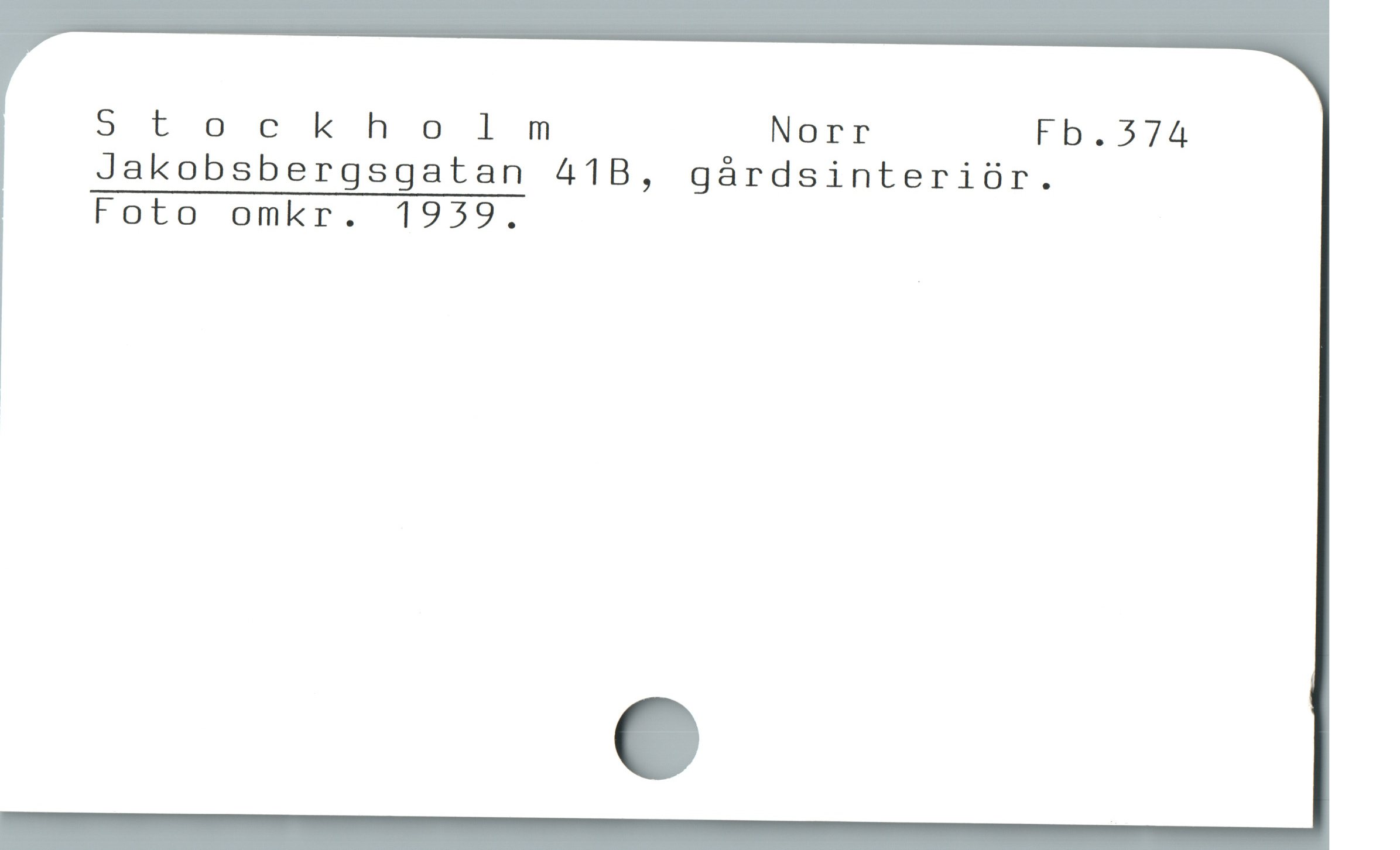  5Stockholm Norr Fb.574
Jakobsbergsgatan 41B, gárdsinteriür.
Foto omkr. 1959.
