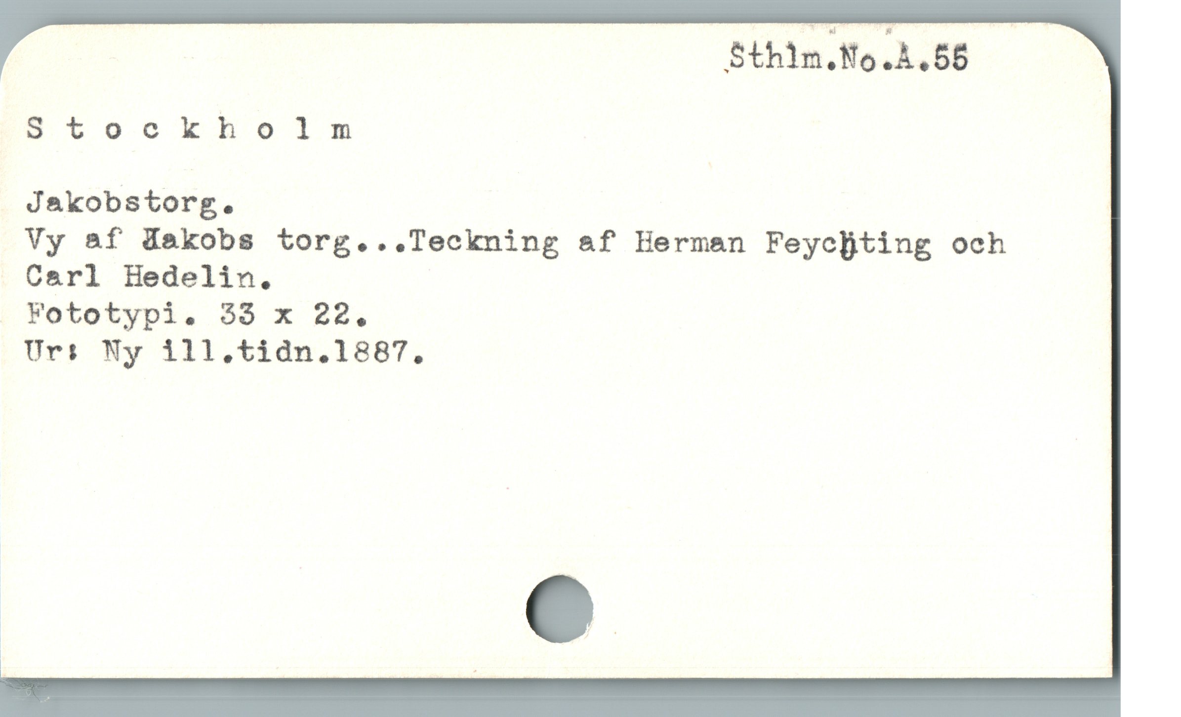  Sthin.No.A.56
gtiookhsolm
Jakobstorg.
Vy &f Jakobs torg...Teckning &f Herman Feycjting och
Carl Hedelin.
. Fototypi. 33 x 22.
Ur: Ny 1ll.tidn.1887,
