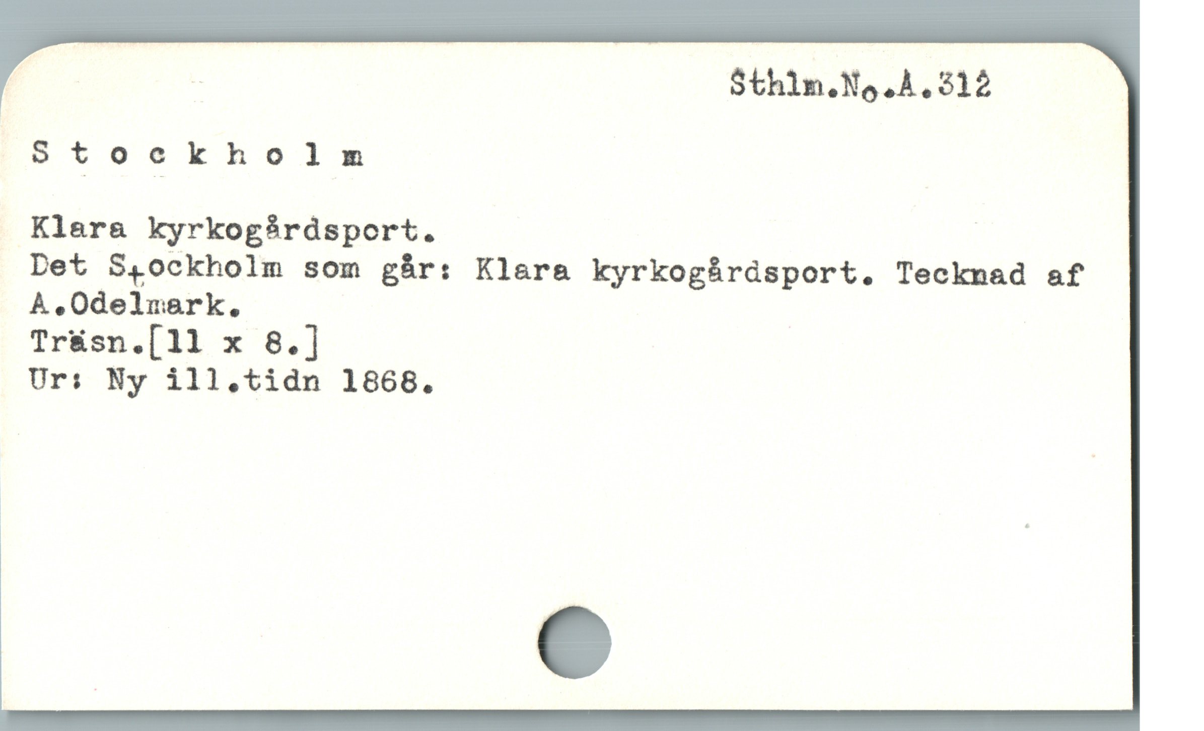  Å - Sthln.No,4, 512
Stockholm
Klar& kyrkogàrdsport. |
Det S4,ockholm som gár: Klar& kyrkogàrdsport. Tecknad af
Å. Odelmark .
Tr&sn.[11 x 8.]
Ur: Ny ill,tidn 1868.

1 |
