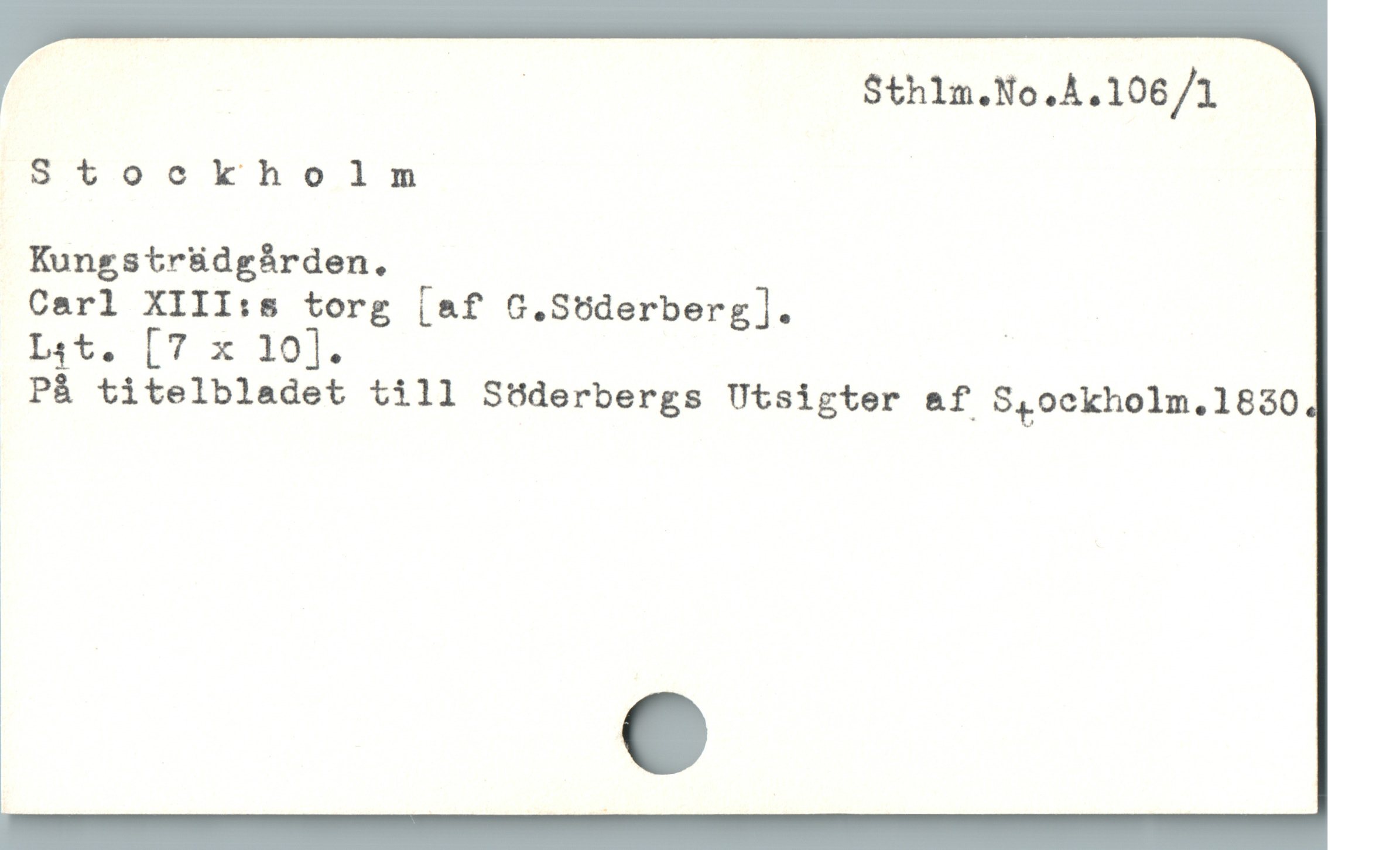  : Sthlm.No.Å.106/1

Stockholm

Kungsträdgården,.

Carl XIII:s torg [af G.Söderberg]. |

Lt5 lIgiTx3d.L

På titelbladet till Stüderbergs Utsigter af Sí,0ckholm.1830
ï
|
