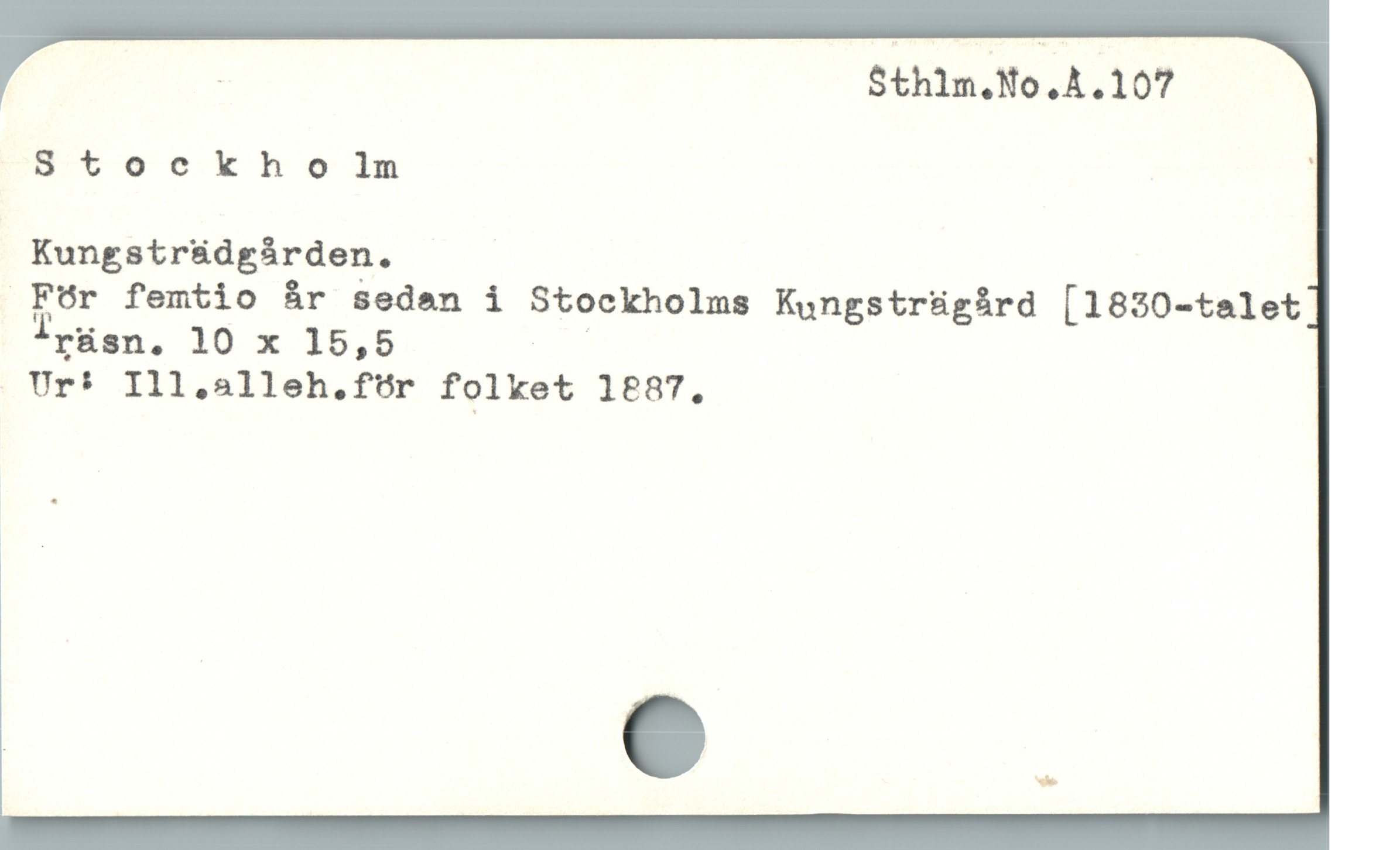  | Sthlm.No.Å.197
S t o c k h o 1Im ;
Kungsträdgården.
oFör femtio år sedan i Stockholms Kungsträgård [1830-talet
lr;äsn. 10 x 15,5 m
Ur* Ill.alleh.für folket 1887,
