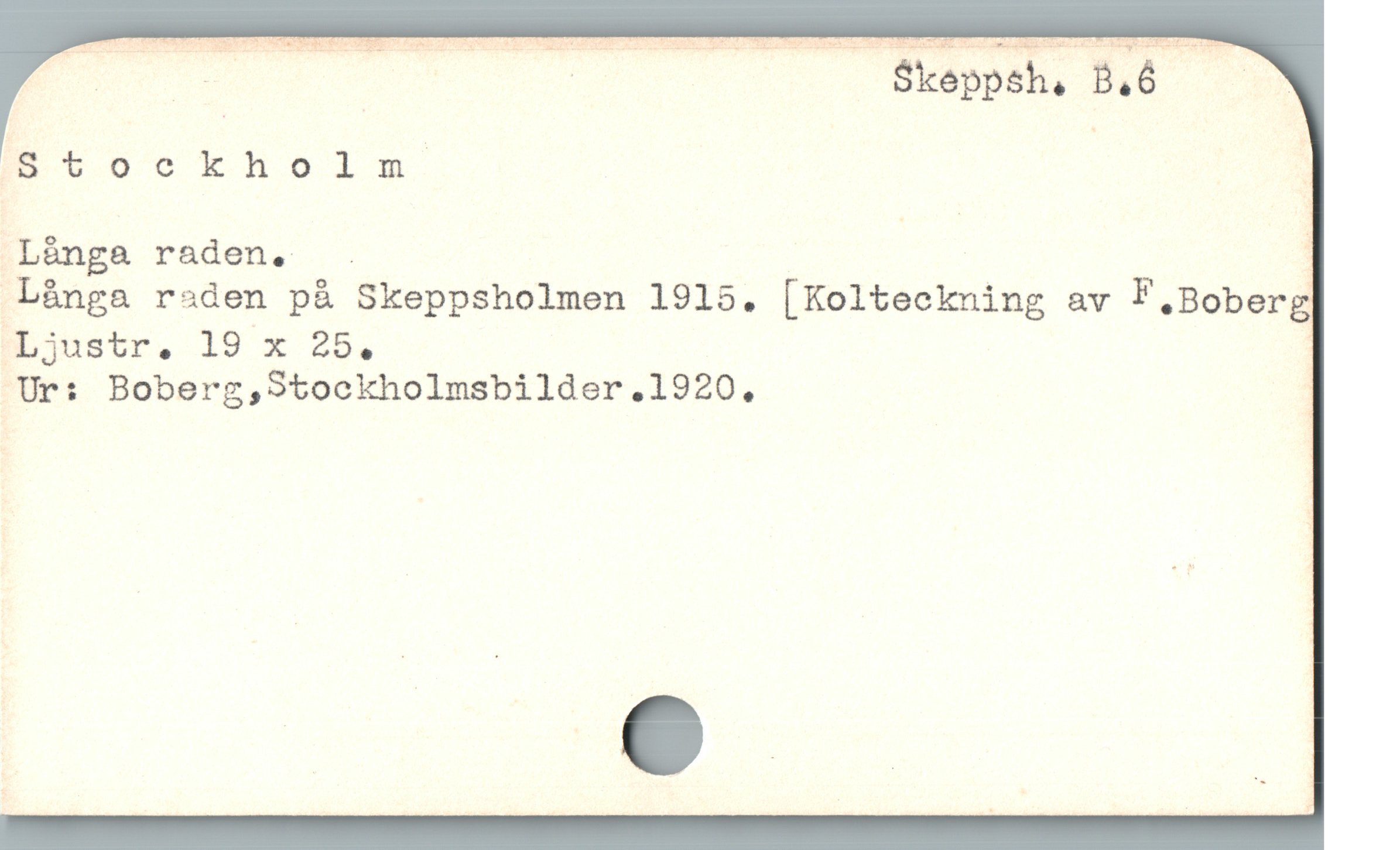 EU ooktholm ;
Långa raden. . | |
;Långa raden p& Skeppsholmen 1915. [Kolteckning av F.Boberg
Hjustr. 19 x 25.

Ur: Boberg,Stockholmsbilder.1920.
