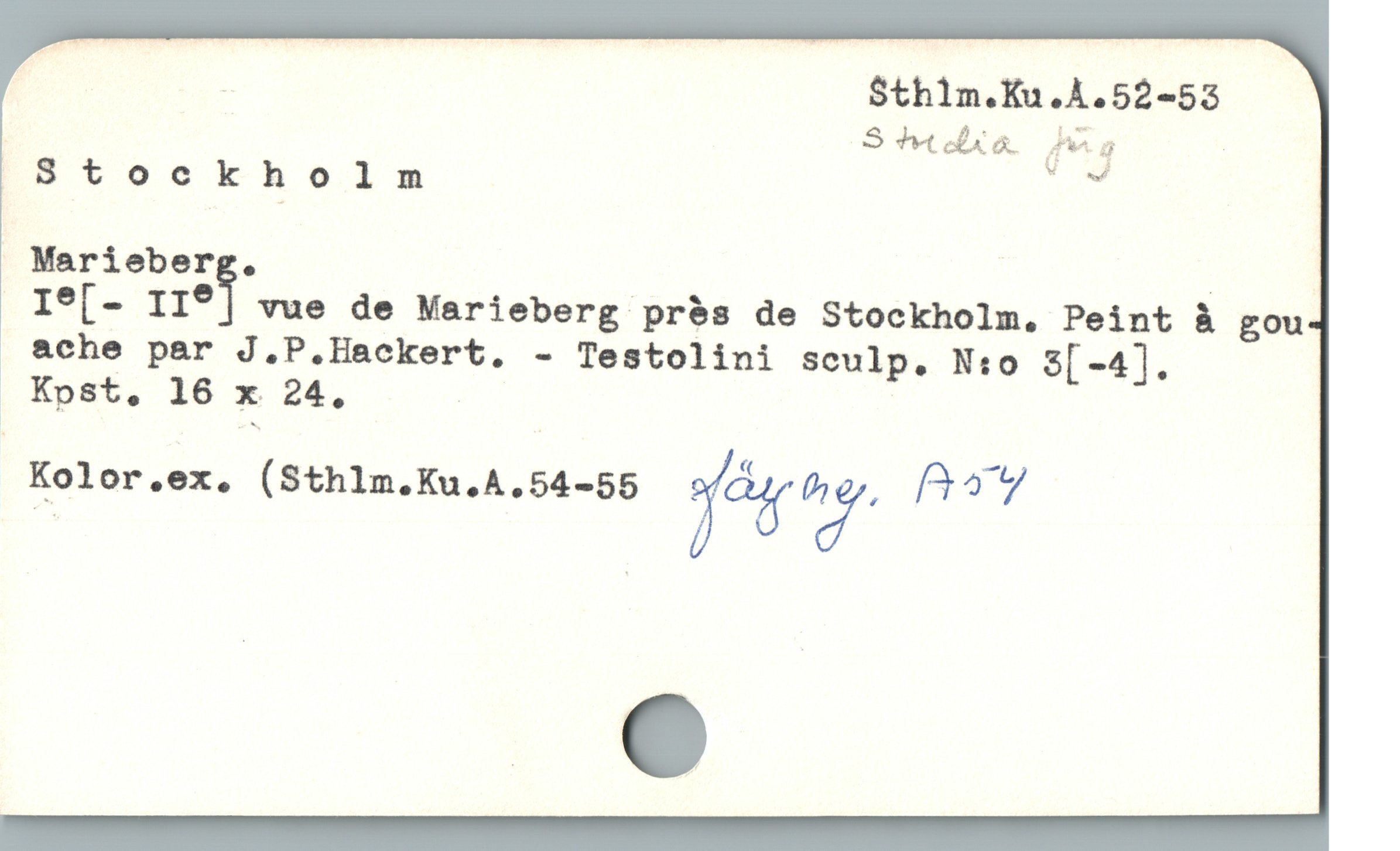  | S$thlm.Ku.A.52-53

Stockholm i
Marieberg. .
Ie[- Ileï vue de Marieberg pr$s de Stockholm, Peint å gou
ache par J.P.Hackert. - Testolini sculp. N:o 3[-4].
Kolor.ex. (Sthlm.Ku.A.54-55 Z/ägüy 32
