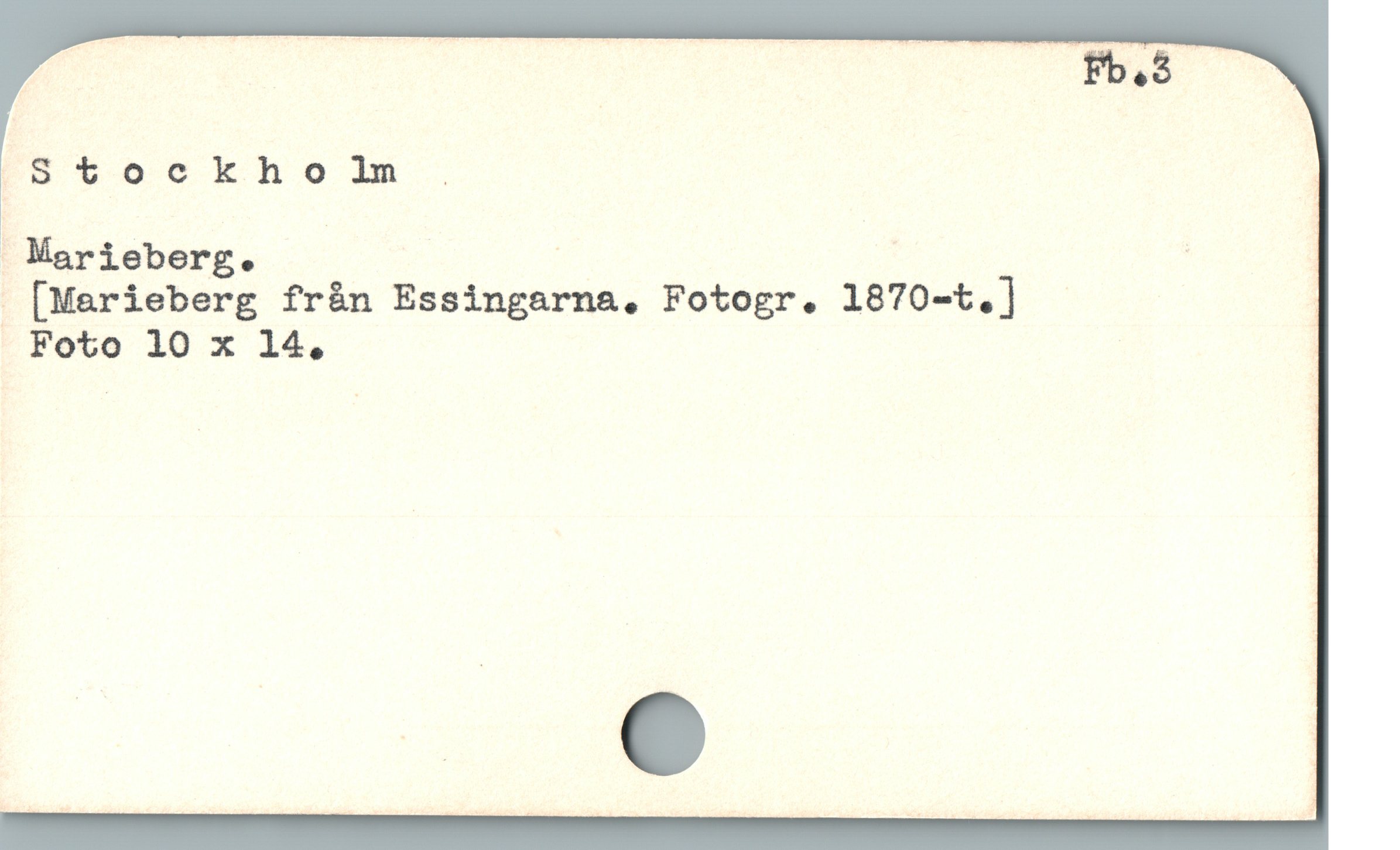  Stockholn ;

. Marieberg. | | |

 [Merieberg fràn Essingarna, Fotogr. 1870-t.] |
Foto 10 x 14, |
