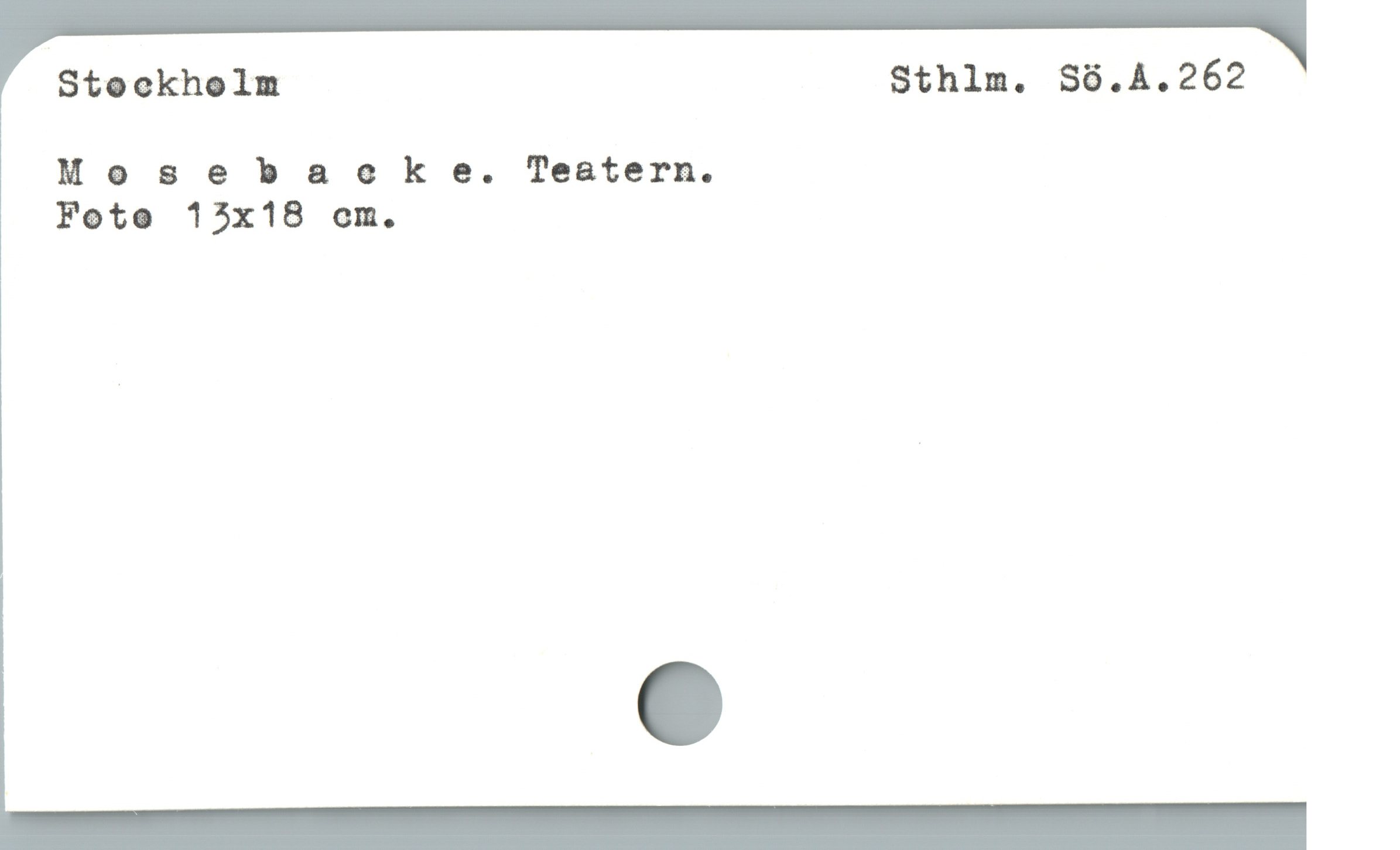  Stockholm Sthlm. S6.A4.262
Mosebaoke. Teatern.
Fote 15x18 om.
