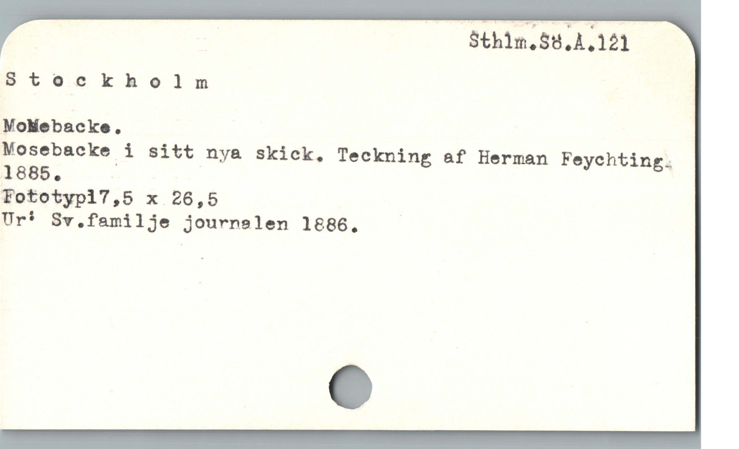  g | Sth1n,88,4,121
Stockholnm
MoMebacke,
Mosebacke__ i sitt nya skick, Teckning af Herman Feychting.
1885. | |
Tototypi7,5 x 26,5 |
Ur* Sv.familje journslen 1686,
