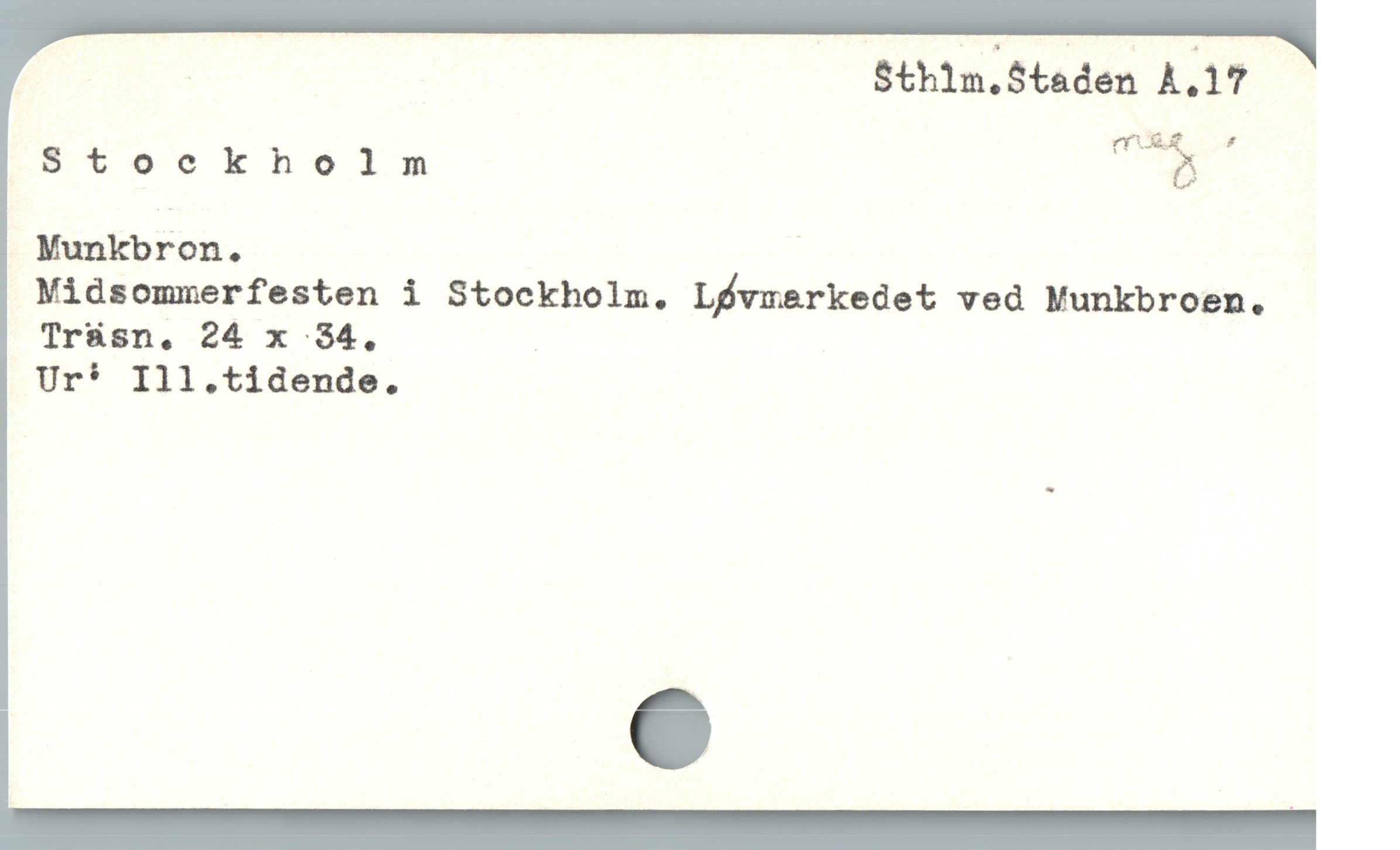  2 Sthin.Staden Å.17
Stockholm -
Munkbron. |
Midsommerfesten i Stockholm. Lgvmerkedet ved Munkbroen.
Trüsn, 24 x 834, ; |
Ur* Ill.tidende.

