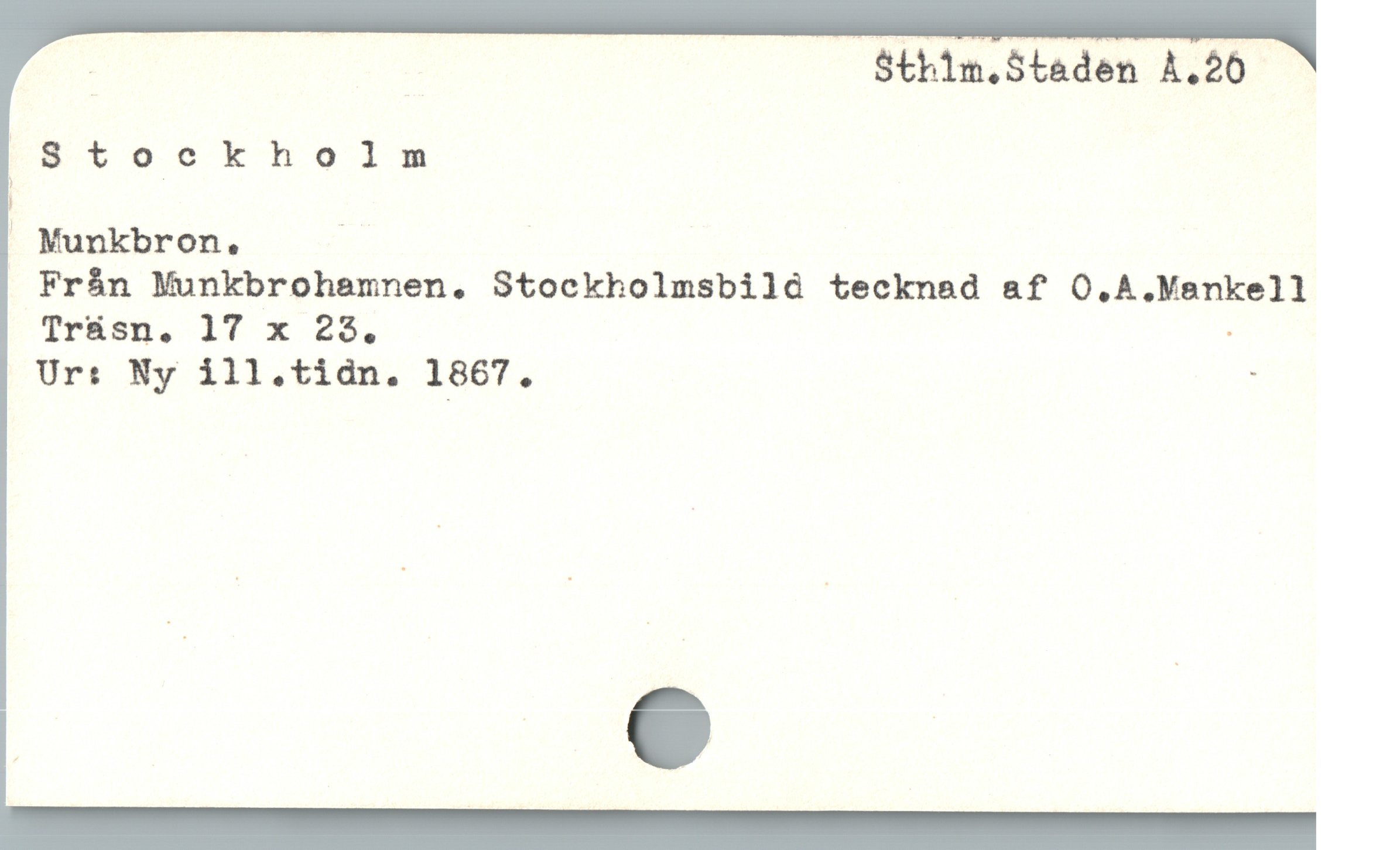  | — Sthim.Staden A.20
PEtockholm
]
J Nunkbron, | |
Från Munkbrohamnen. Stockholmsbilà tecknad af O.A Mankell
Tráüsn. 1T x 25. .
Ur: Ny ill.tidn. 1867. :
