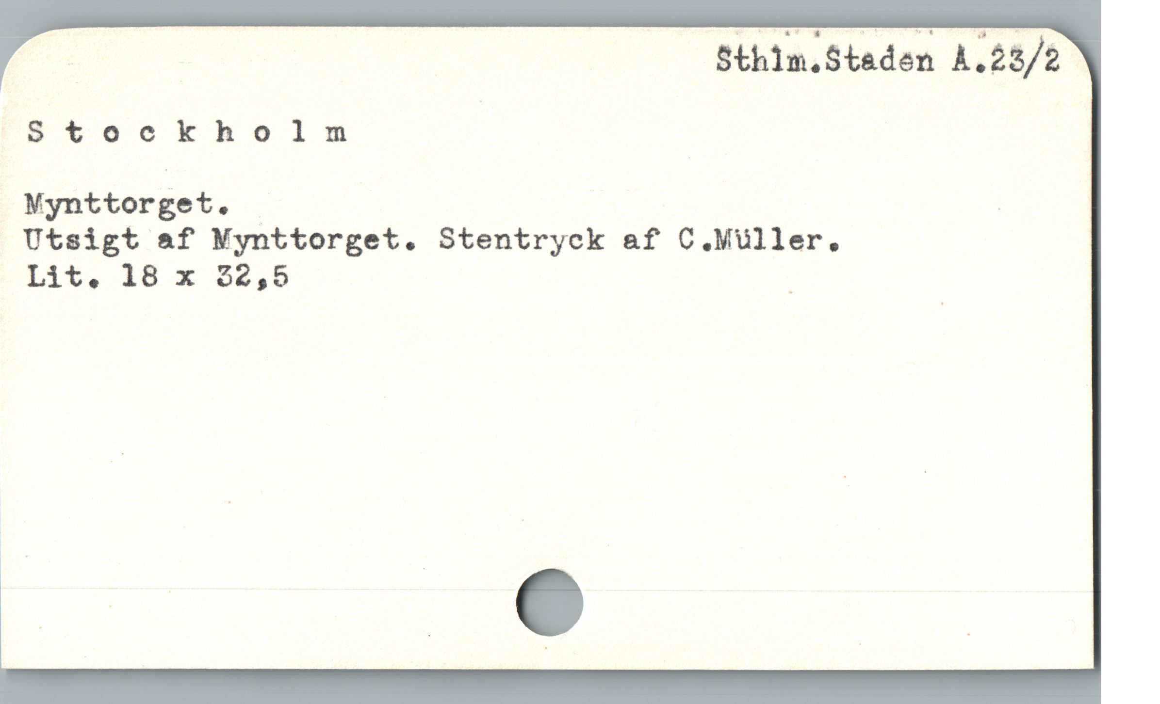  : Sthim.Staden A.23/2
Stockholm
Mynttorget. |
Utsigt af Mynttorget. Stentryck &f C.Muller.,
Lit. 18 x 922,5 i
