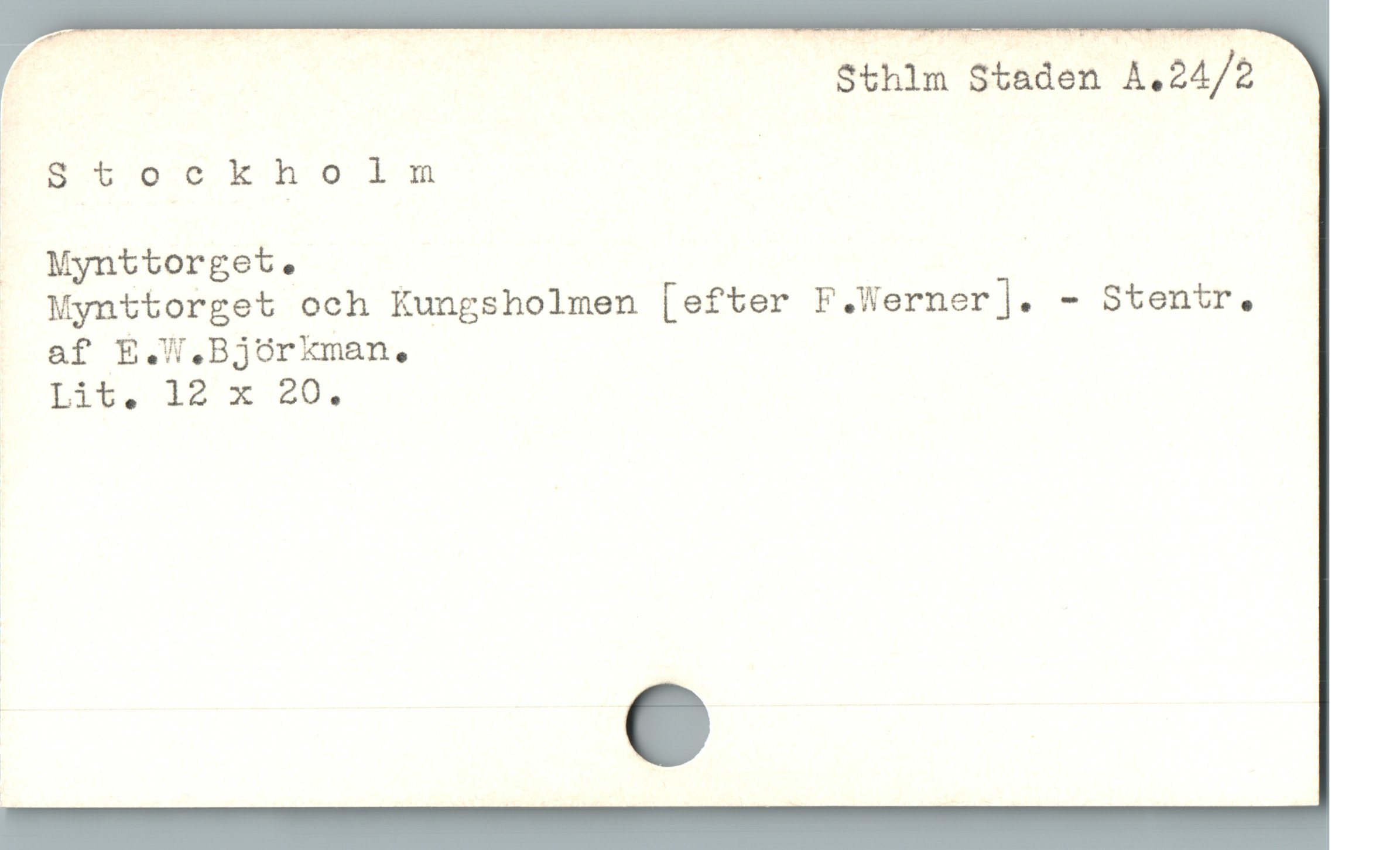  Sthlm Staden A.24/2

| Stockholm |

— Mynttorget. |
Mynttorget och Kungsholmen [efter F.Werner]. - Stentr.
af E.W.BjórkXman,
Lit, 12 x 29.
