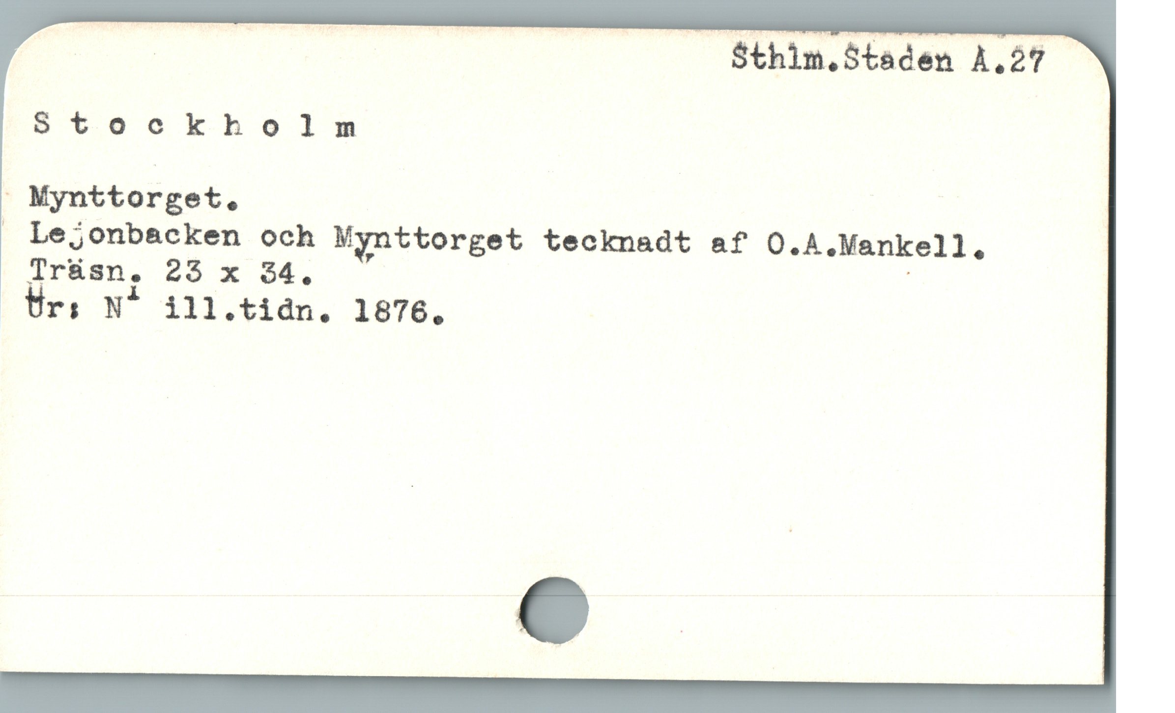  N R Ne >e se lg d
Stockholm
" Mynttorget.
 | Lejonbacken och Mynttorget tecknadt af O.A.Mankell,
Ir&sn, 23 x 34, :
Ür; N^ ill.tidn. 1876.
