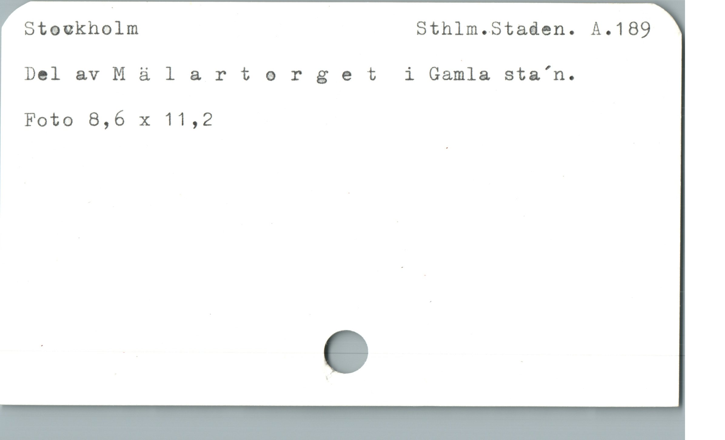  Stovkholm othlm.Staden. A.189
DelavMaàlartorget i Gamla sta'/n.
Foto 8,6 x 11,2
