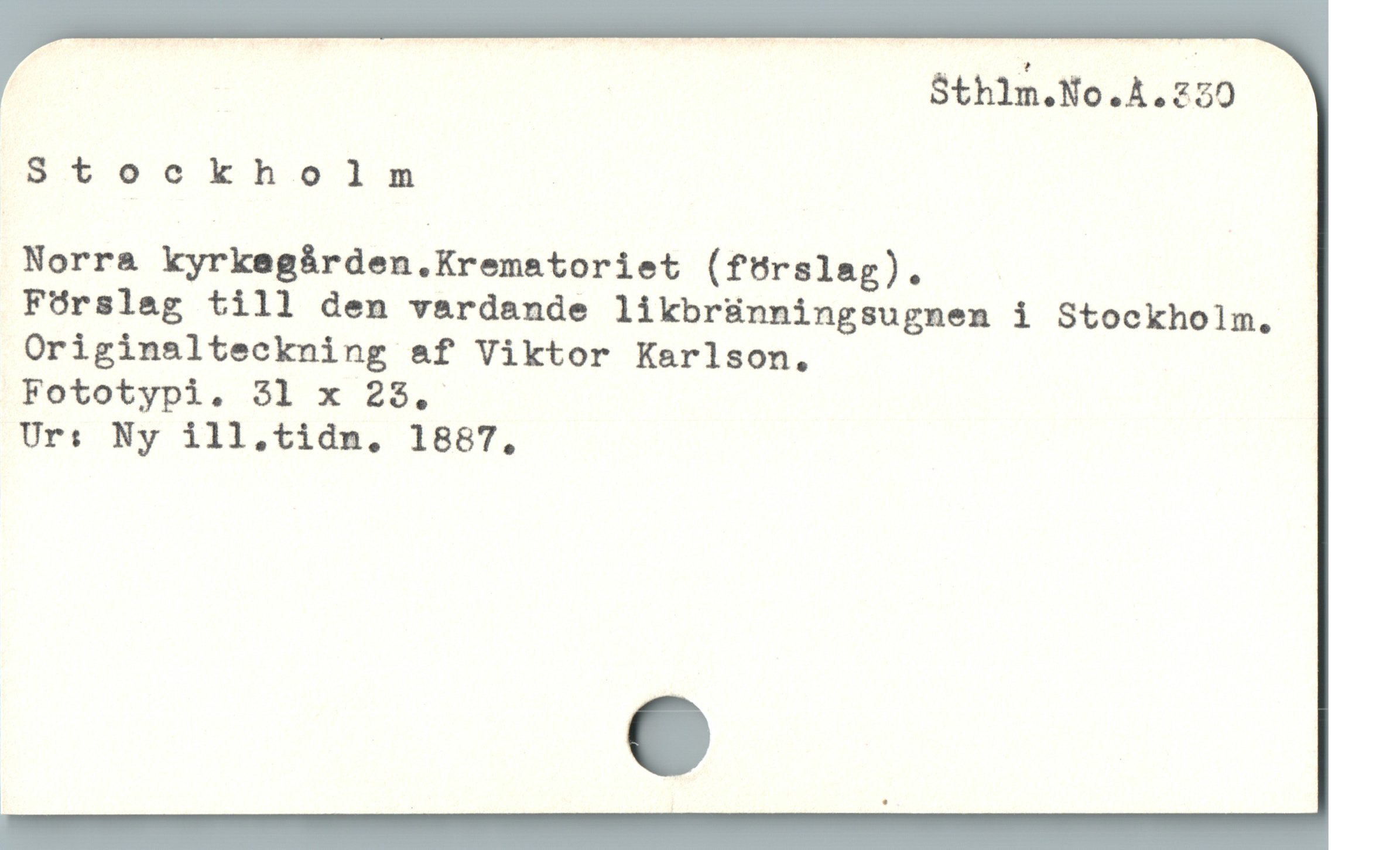  | Sthlm.No.A.250
Stockholm
Norr& kyrkegárden.Krematoriet (fürslag).
FOrslag till den vardande likbr&ünningsugnen i Stockholm.
Originalteckning af Viktor Karlson.
Fototypi. 31 x 23,
Ur: Ny ill,tidn, 1887,
