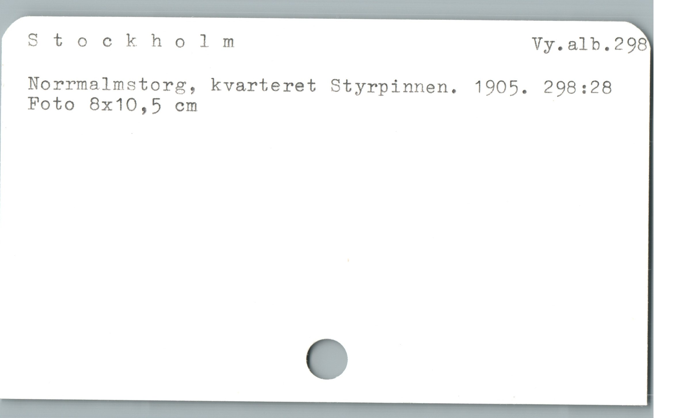  Stockholm Vy.alb.298
Norrmalmstorg, kvarteret Styrpinnen. 1905. 298:28
Foto 8x10,5 cm

!
