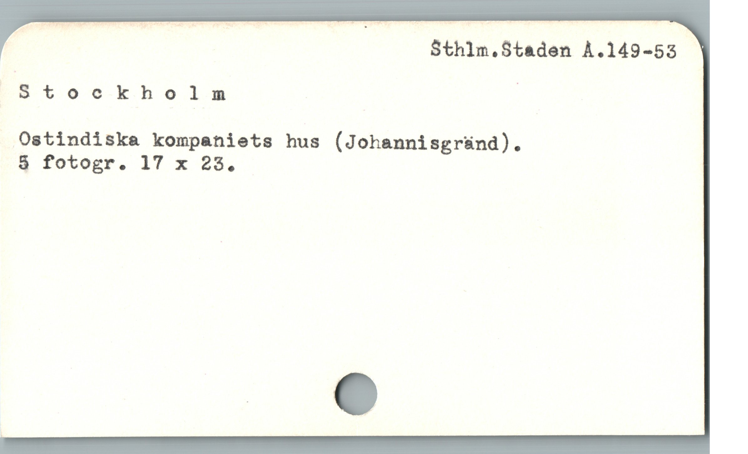  Sthlm.Staden Å.149-53
B toockho lm |

Ostindiska kompaniets hus (Johannisgráünd).

$ fotogr. 17 x 25$.
