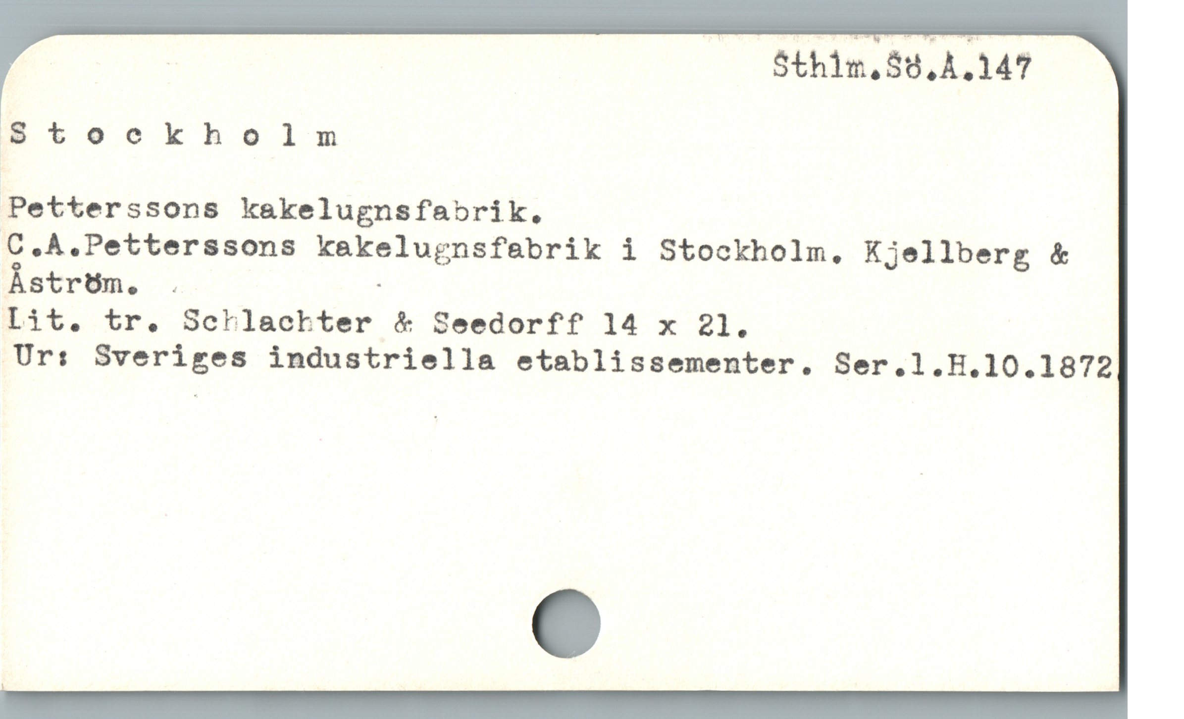  ! Sthim.Sö.A.147
Stockholm
Petterssons kakelugnsfabrik.
C.A.Petterssons kakelugnsfebrik i Stockholm, Kjellberg &
Åström. . ;
Iit. tr. Schlackter & Seedorff 14 x 21.
Ur: Sveriges industriella etablissementer. Ser.1.H.10.1872

