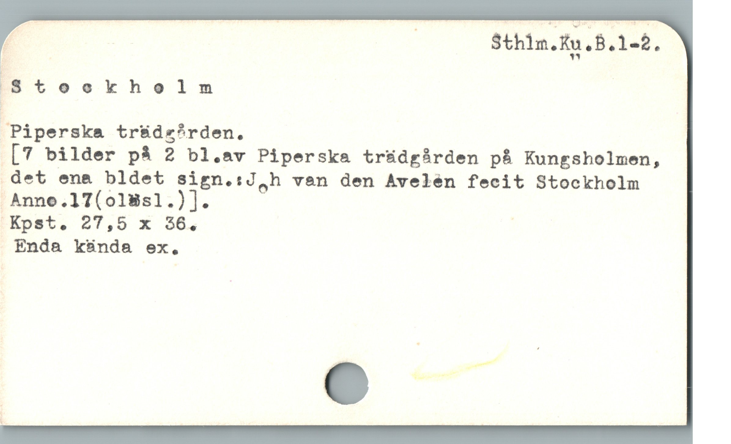  - RE | Sthim.ku.B.1-2.
Stoekheln |
;"Piperska. tr&dz^rden.

[7 bilder på 2 bl.av Piperske trädgården p& Kungsholmen,
.det ena bldet sign.:J,h ven den Avelén fecit Stockholm

. Anne.17(o18s1.)].

- Enda kända ex.

