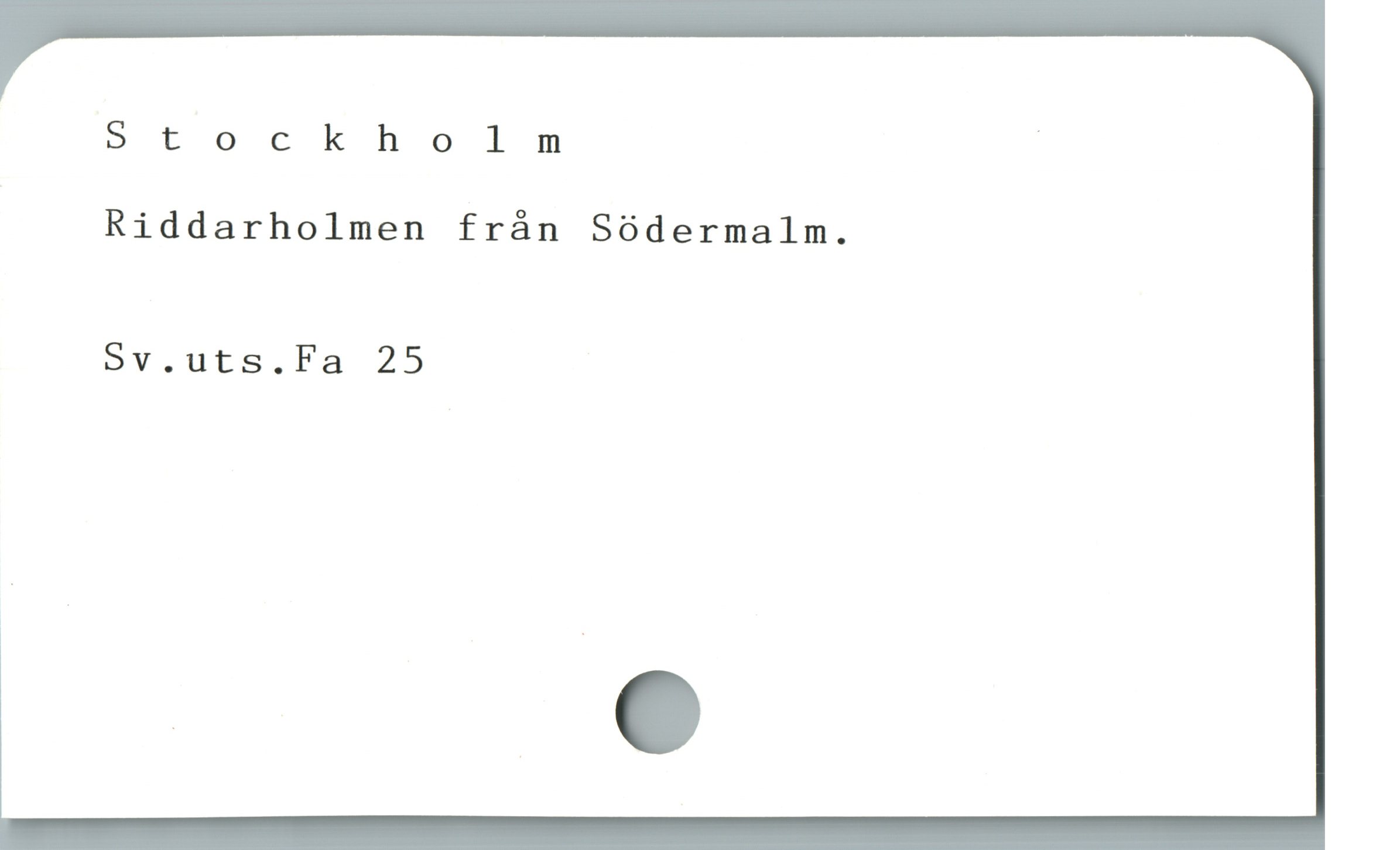  >S t ockhol m |
Riddarholmen frán Sódermalm.
Sv.uts.Fa 25
