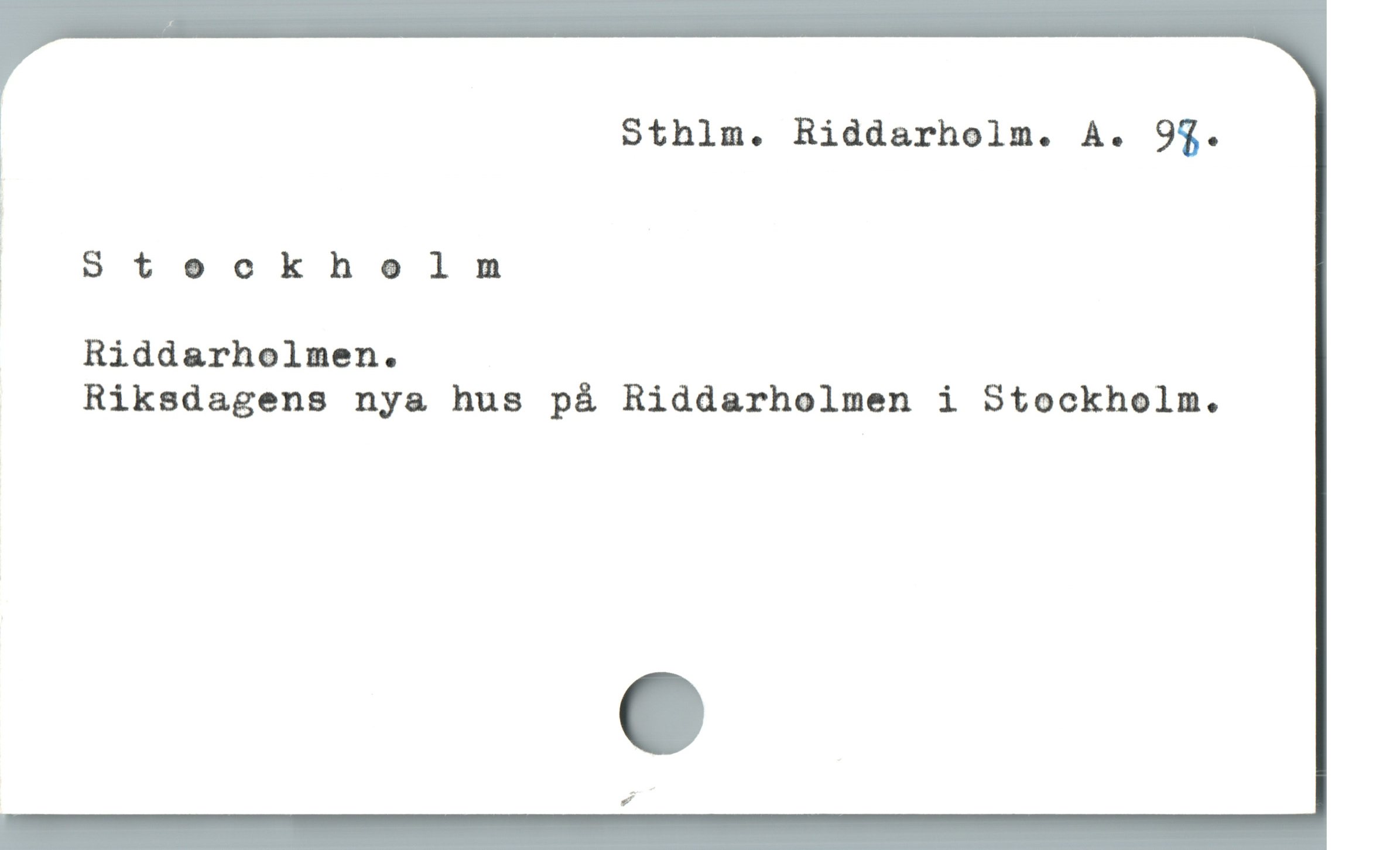  i Sthlm. Riddarholm. A. 91$.
|
| Stoeockholm

Riddarholmen.

Riksdagens nya hus pà Riddarholmen i Stockholm.
