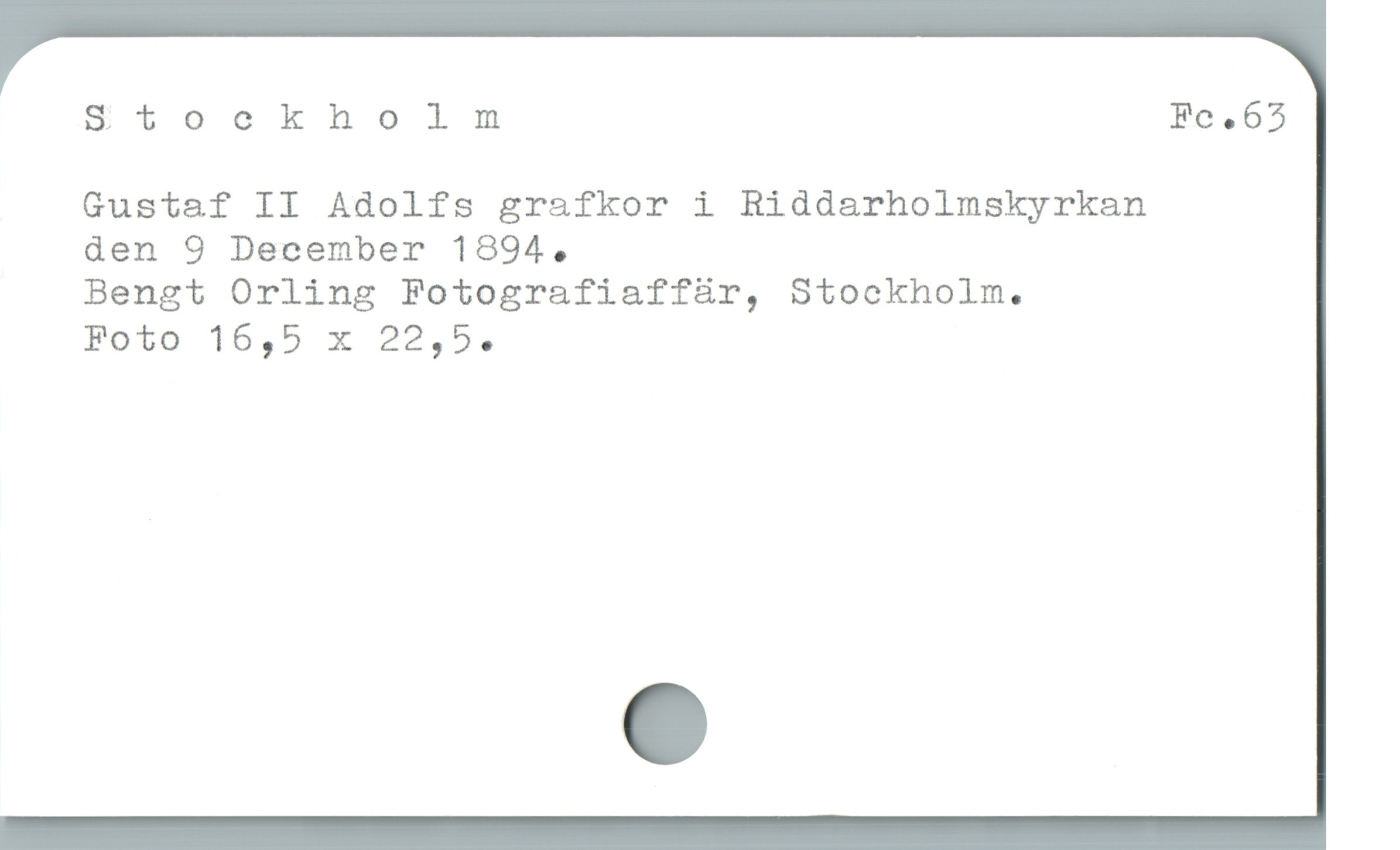  Stockholm Fe.65
Gustaf II Adolfs grafkor i Riddarholmskyrkan

den 9 December 1894,

Bengt Orling Fotografiaffàr, Stockholm.
