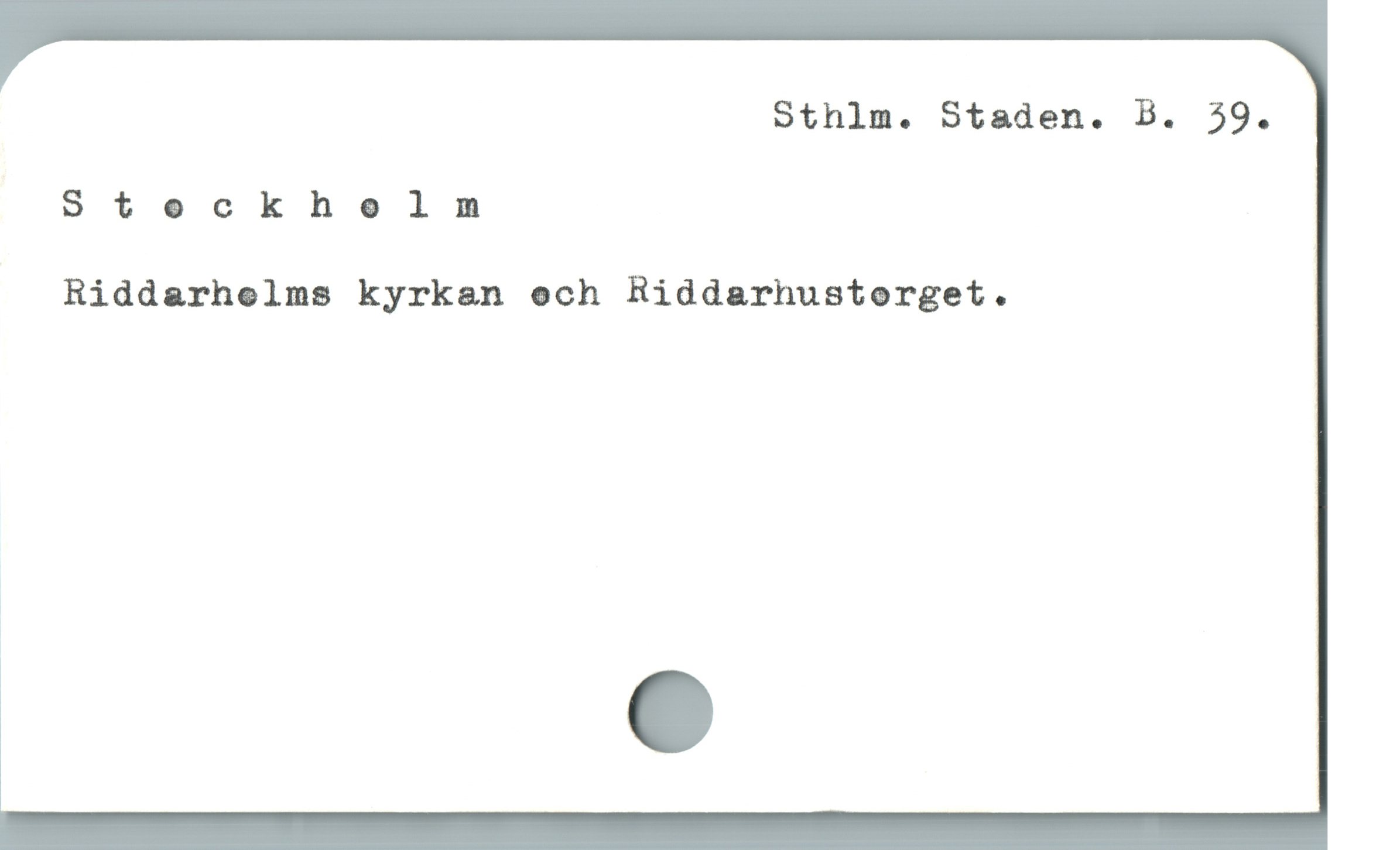  Sthlm. Staden. B. 59.
9tockholm
Riddarhelms kyrkan och Hiddarhustorget.
w
