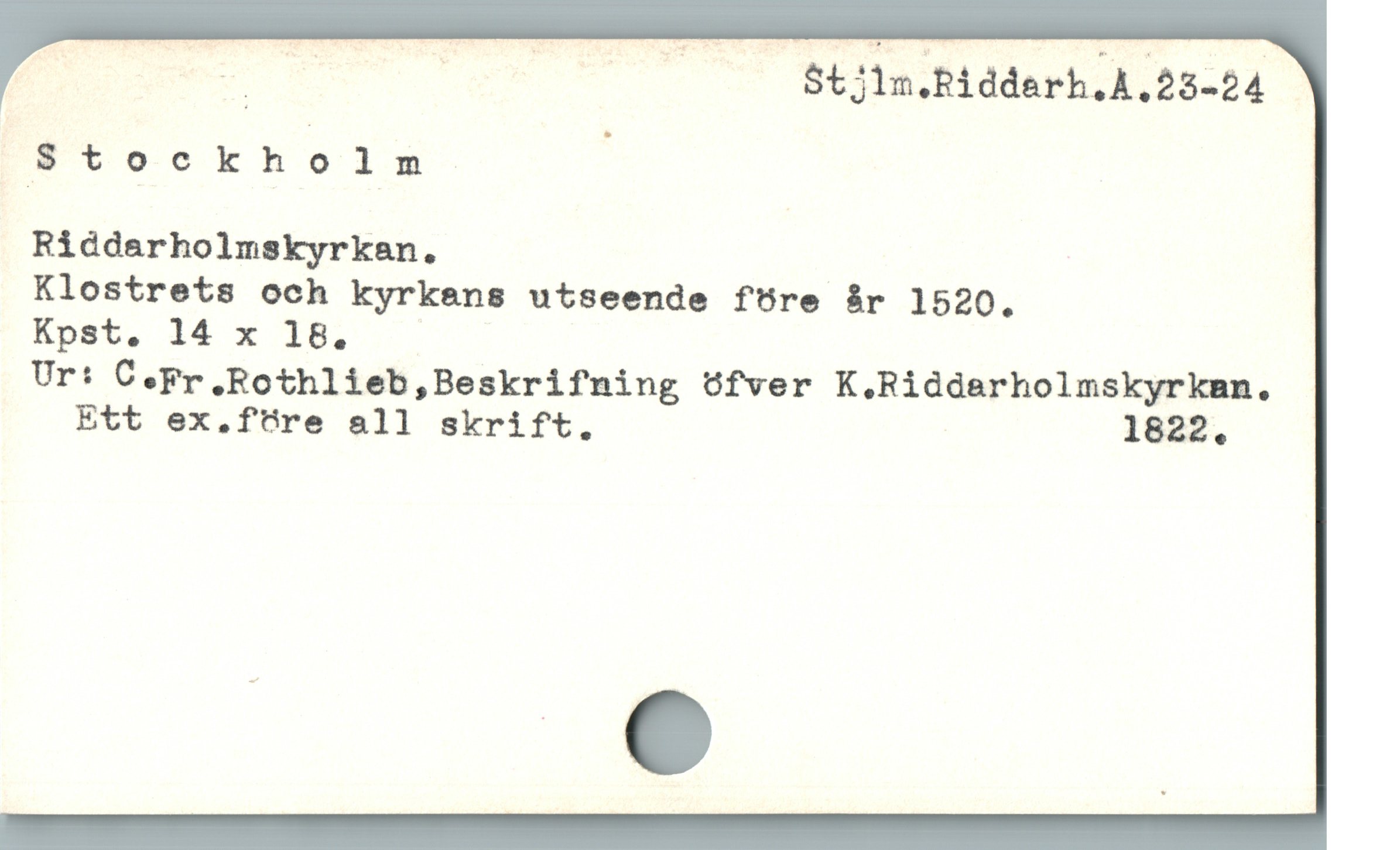  R CT R H i RI fiddarhik.28-24

Stockholm ;

Riddarholmskyrkan.

Klostrets och kyrkans utseende före år 1520.

Ur: CeFr.Rothlieb,Beskrifning öfver K.Riddarholmskyrkan.
Ett ex.före all skrift. 1822.
