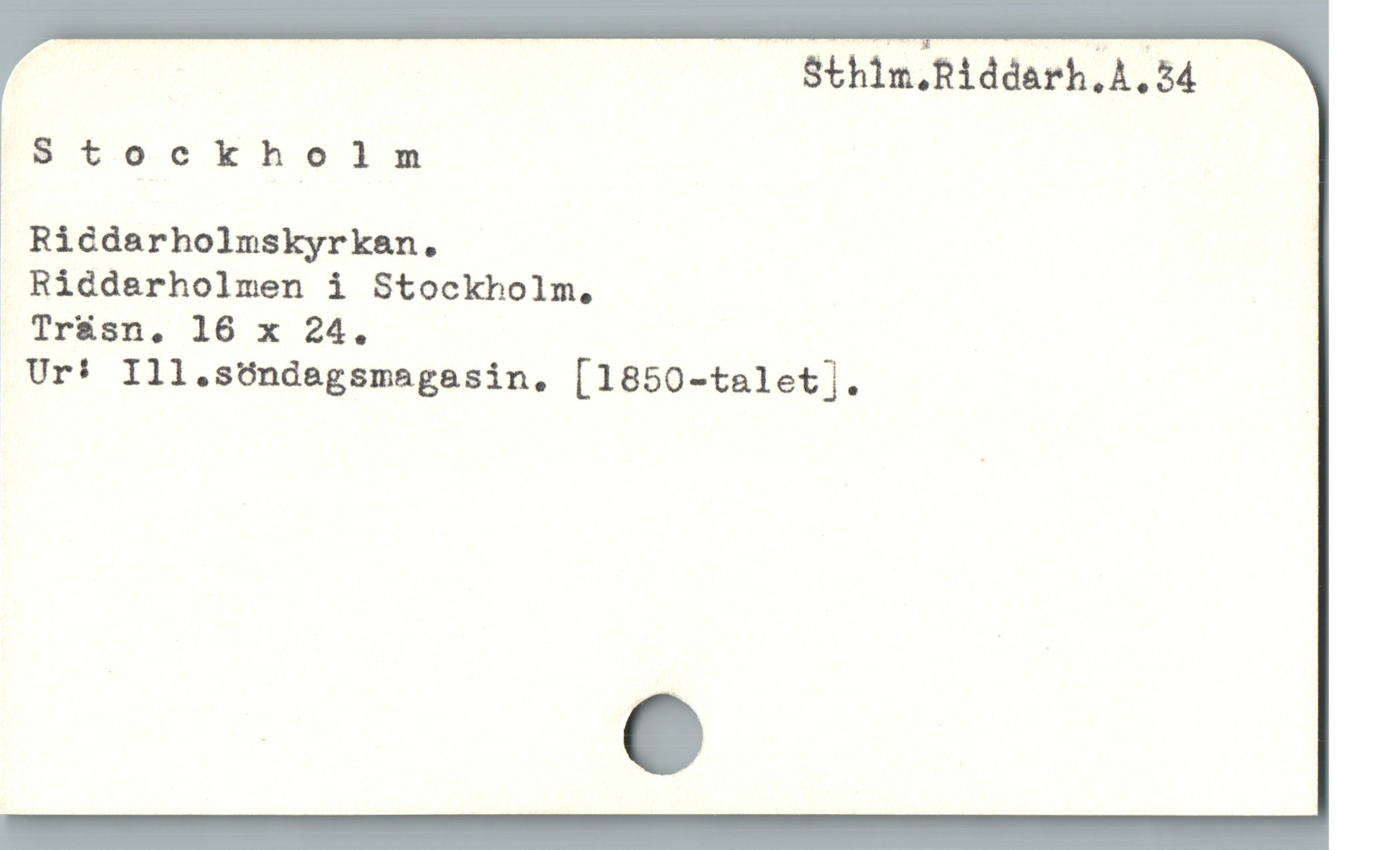  | —— Sthin.Riddarh,A, 54
Stockh o1lm
Riédarholmskyrkan. |
. Riddarholmen i Stockholm,
* Tr&sn. 16 x 24.
Ur! Ill.sOndegsmagasin. [1850-taletj]. |
