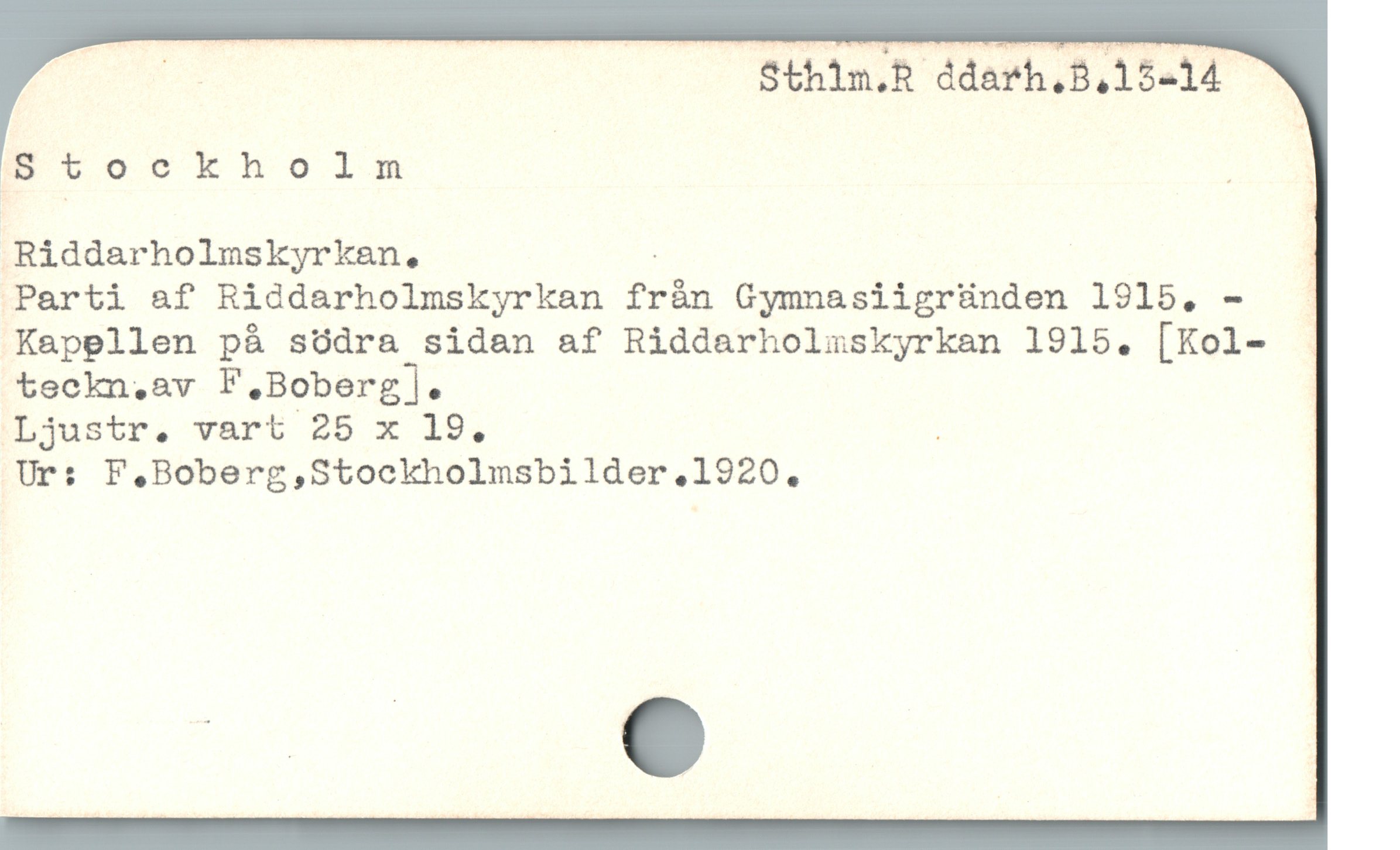  E. Sthim.R ddarh.B,15-14 -
iBuockholm | ; _
Riddarholmskyrkan. - |
Parti &f Riddarholmskyrkan från Gymnasiigränden 1915. - —
Kapellen pà södra sidan af Riddarholuskyrkan 1915. [Kol- -
teckn,av l.Boberg]. |
ILjustr. vart 25 x 19, .

Ur: F,.Boberg,Stockholmsbilder,1920.
