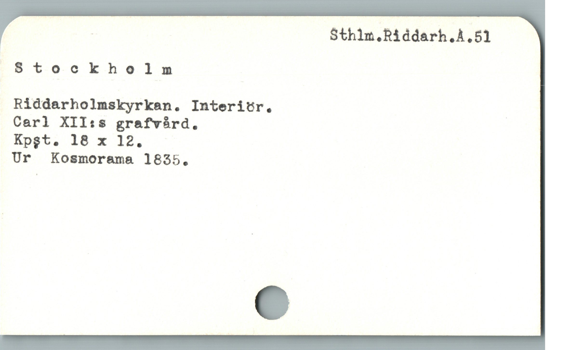  : Sthlm.Riddarh.å.51
S r ockholm
Riddarholmskyrkan. Interitr.
Carl XII:s grafvàrd.
Kpgt. 18 x 12.
Ur Kosmorama 1835,
