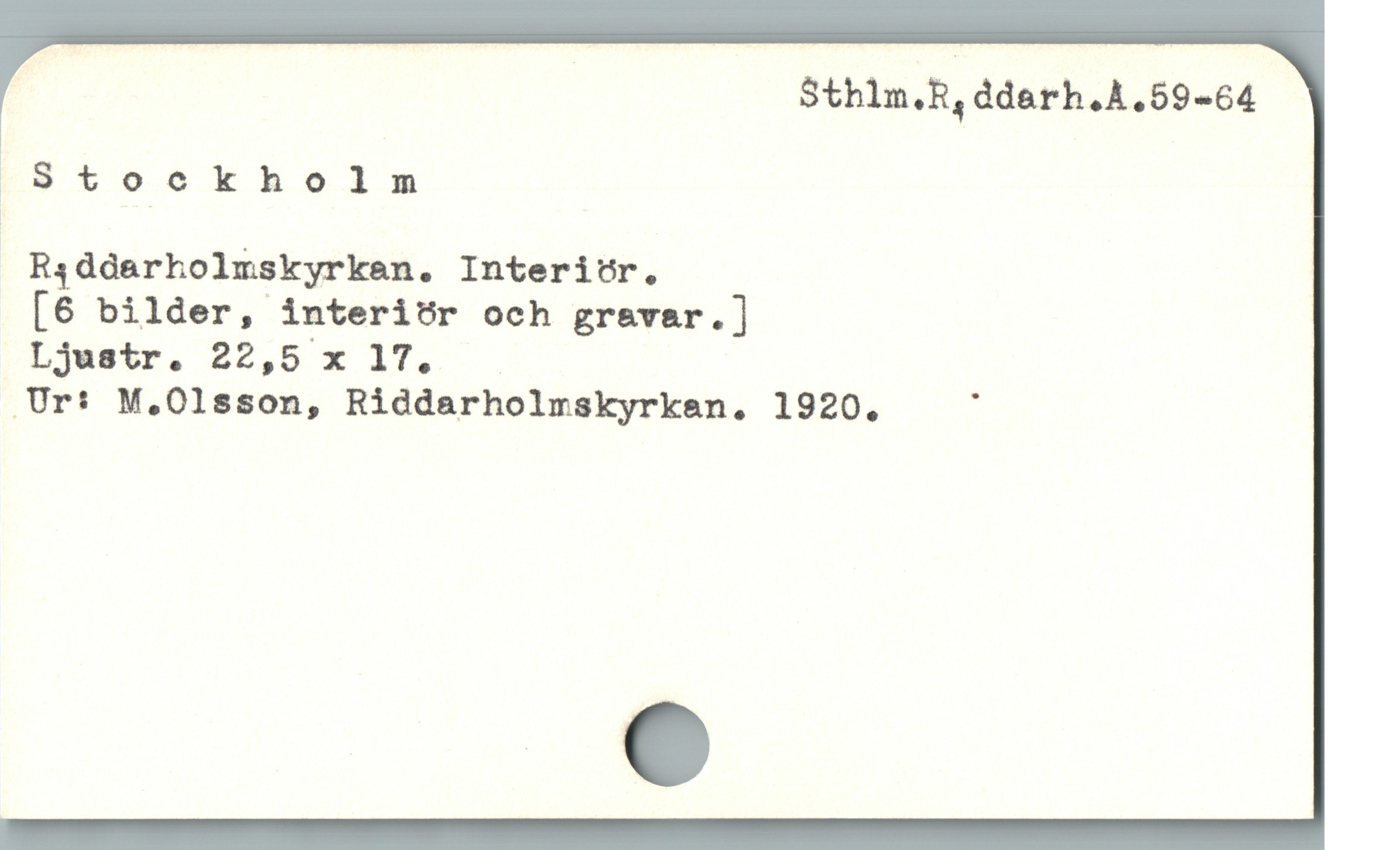  | | Sthln.R, ddarh.A.59-64
Stockholm
; R4 ddarholmskyrkan. Interiör.
[6 bilder, interiör och grevar.]
Ljustr. 22,5 x 17.
.Ur: M,01sson, Riddarholmskyrkan. 1920. :
