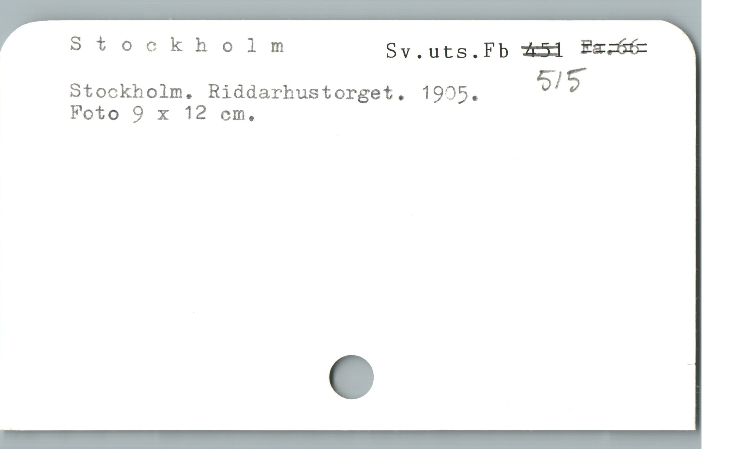  Stockholm Sv.uts.Fb 451 Fa
Stockholm. Riddarhustorget. 1905. 5-/5
Foto 9 x 12 cm.,
