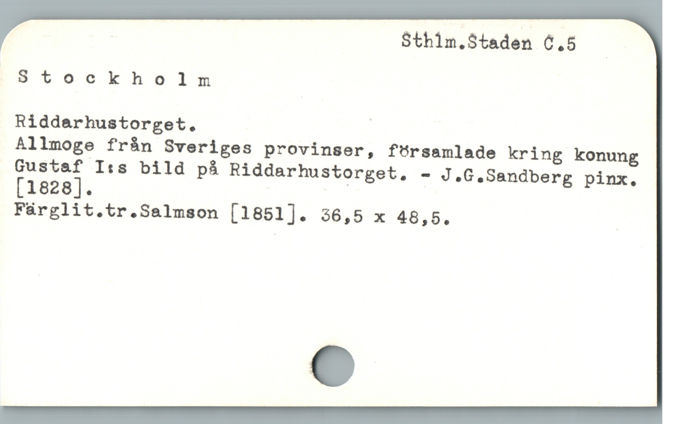  Sthim.Staden 6.5 ——
Stockholm
Riddarhustorget., :
Allmoge från Sveriges provinser, församlade kring konung
Gusto.å"lcs bild på Riddarhustorget, - J.G.Sandberg pinx.
[1828]. | ;
Färglit.tr.Salmson [1851]. 36,5 x 48,5. _
