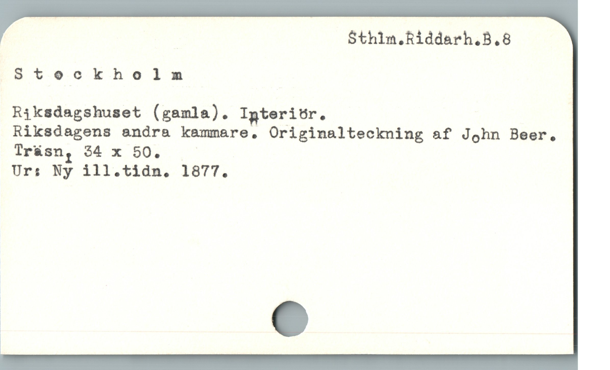  | Sthin.Riddarh.B.8

Stockholm

Riksdagshuset (gamla). Igteriór.

Riksdagens andra kemmare, Originelteckning sf Jghn Beer,

Ir&sn, 34 x 50. ——

Ur: Ny ill.tidn. 1877.
|
1
ä e
