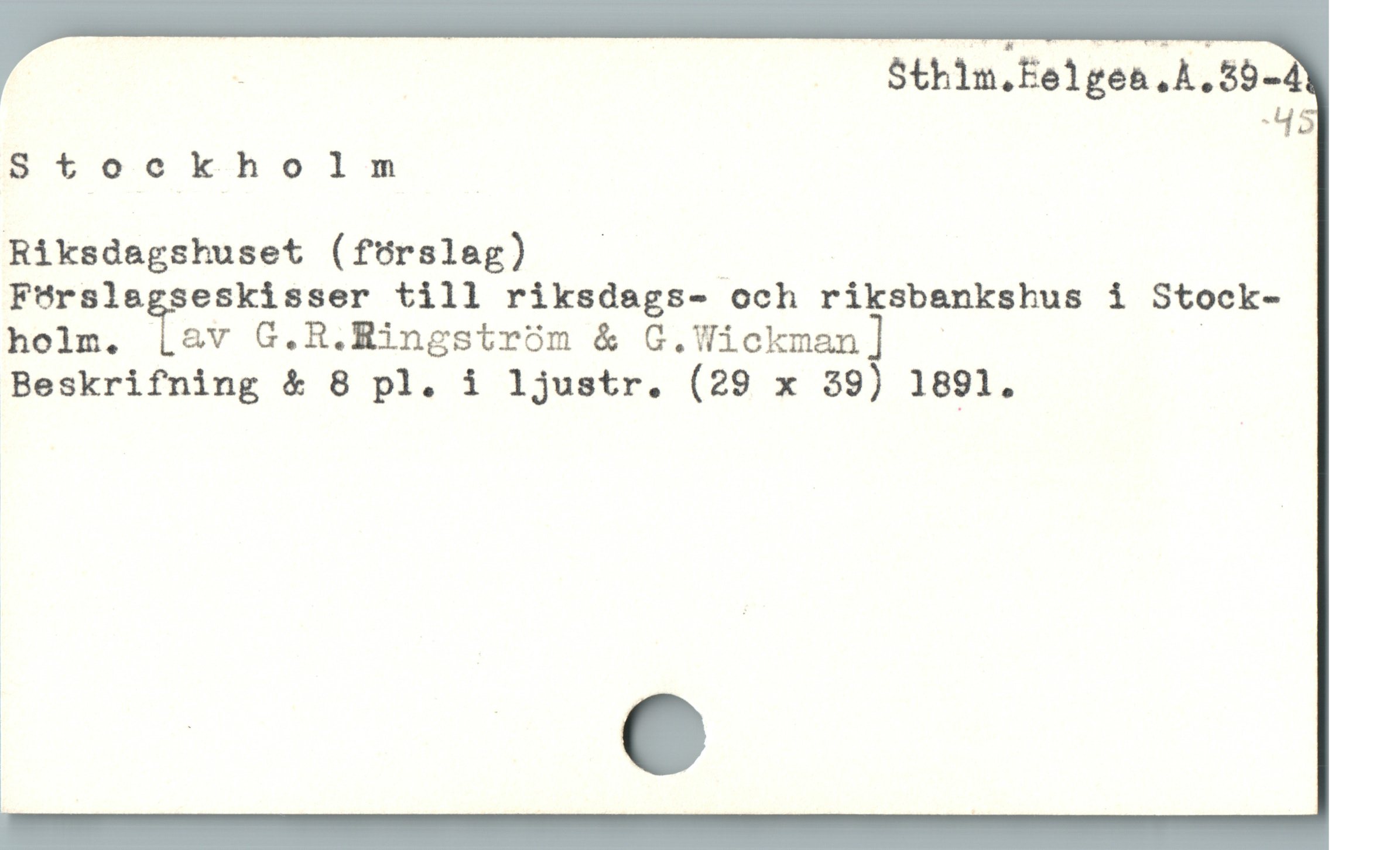  s
Stookholm
Riksdagshuset (fürslag) — |
F"rslagseskisser till riksdags- och riksbankshus i Stock-
holm. äav G.R.Hingstróm & G.Wickman] | |
Beskrifning & 8 pl. i ljustr. (29 x 39) 1891.
| E .
