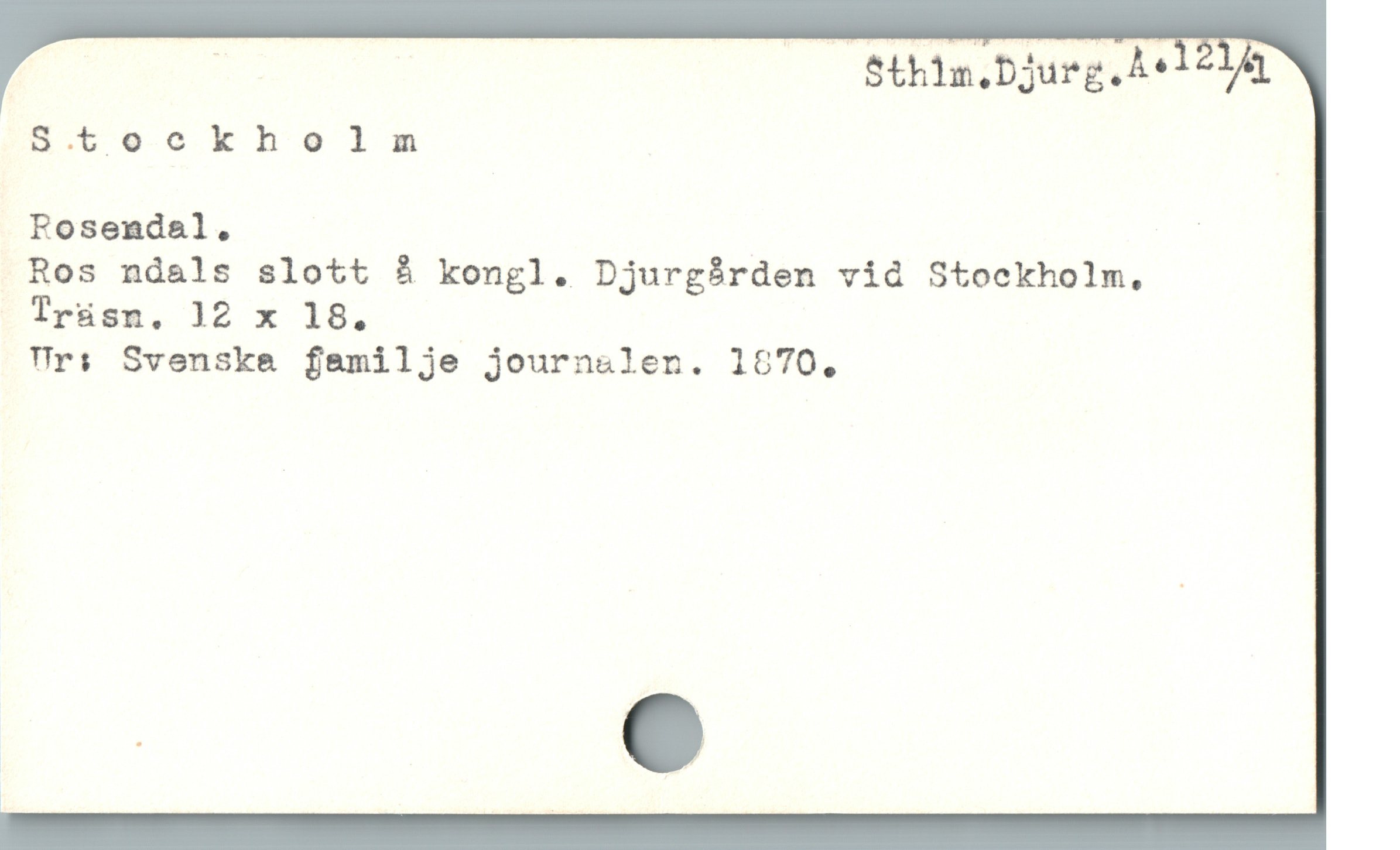  : | — Sthilm.djurg Ae1 2l
Stockhboln
Fosendal. ;
Ros ndals slott å kongl. Djurgården vid Stockholm,
Trüsn. J2 x 18.
Uri Svenska fe&emilje journeélen. 1870.
