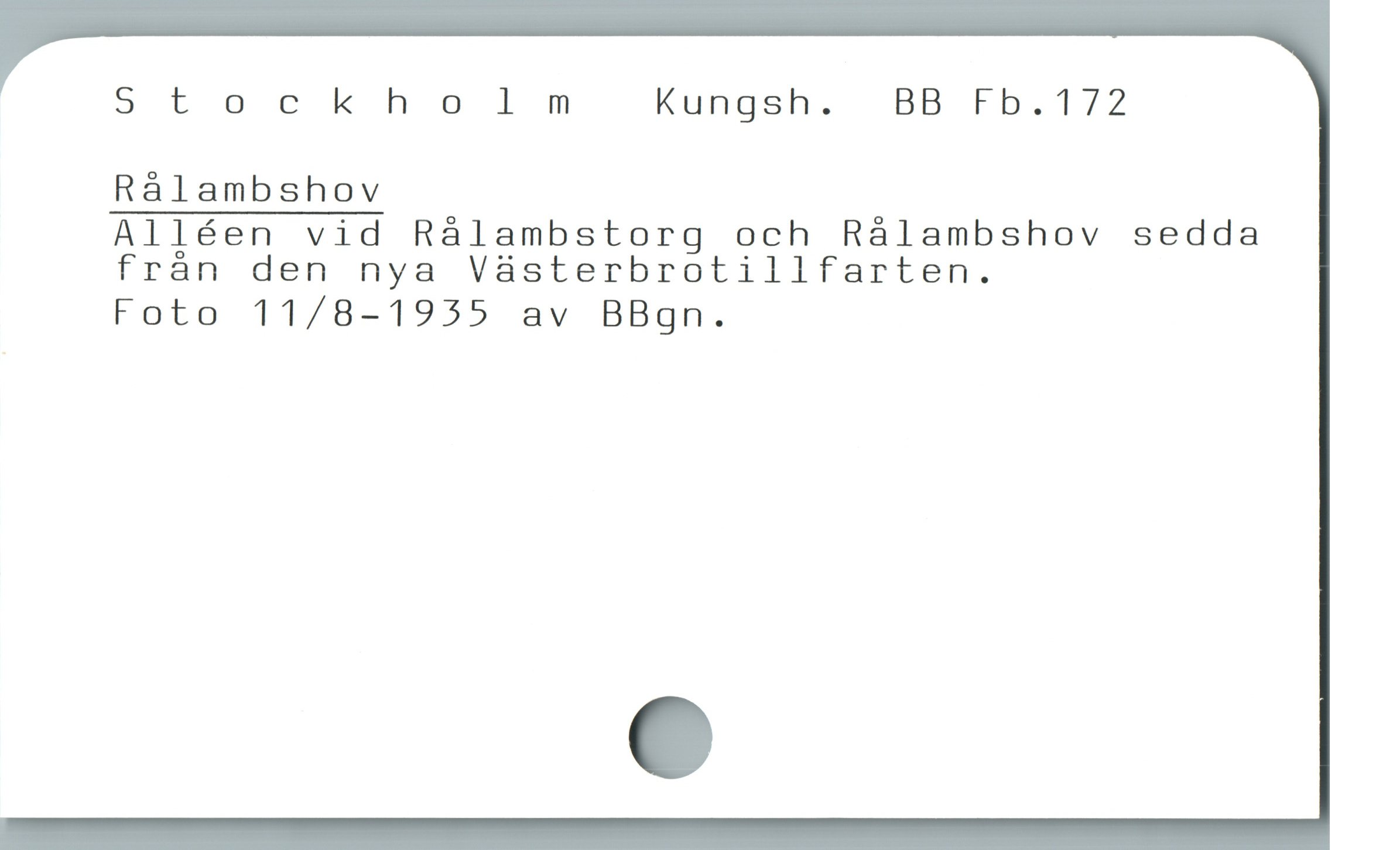  5 T ö ec k h ö 1I M Kungsh. <BB Fb.172
Rålambshov

Alléen vid Rålambstorg och Rålambshov sedda
från den nya Västerbrotillfarten.

Foto 11/8-1955 av BBgn.
