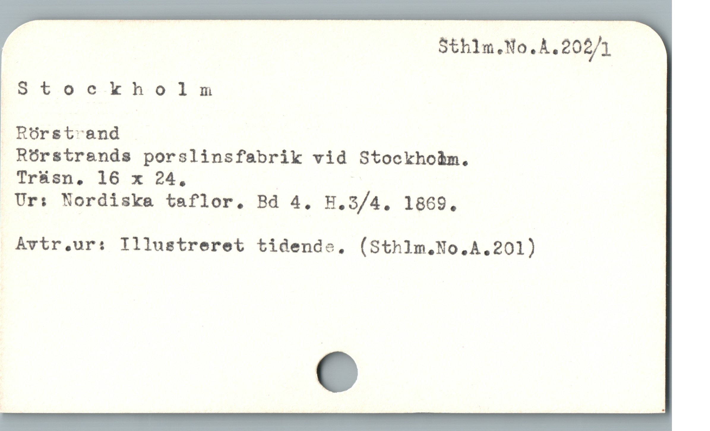  Sthlm.No.Å.202/1
Stookholnm
oRörstrand
Rörstrands porslinsfabrik vid Stockhokm.
Tr&ásn, 16 x 24,
. Ur: Nordiska taflor. Bd 4. H.3/4. 1869.
Avtr,ur: Illustreret tidende, (Sthlm.No.A.201)
