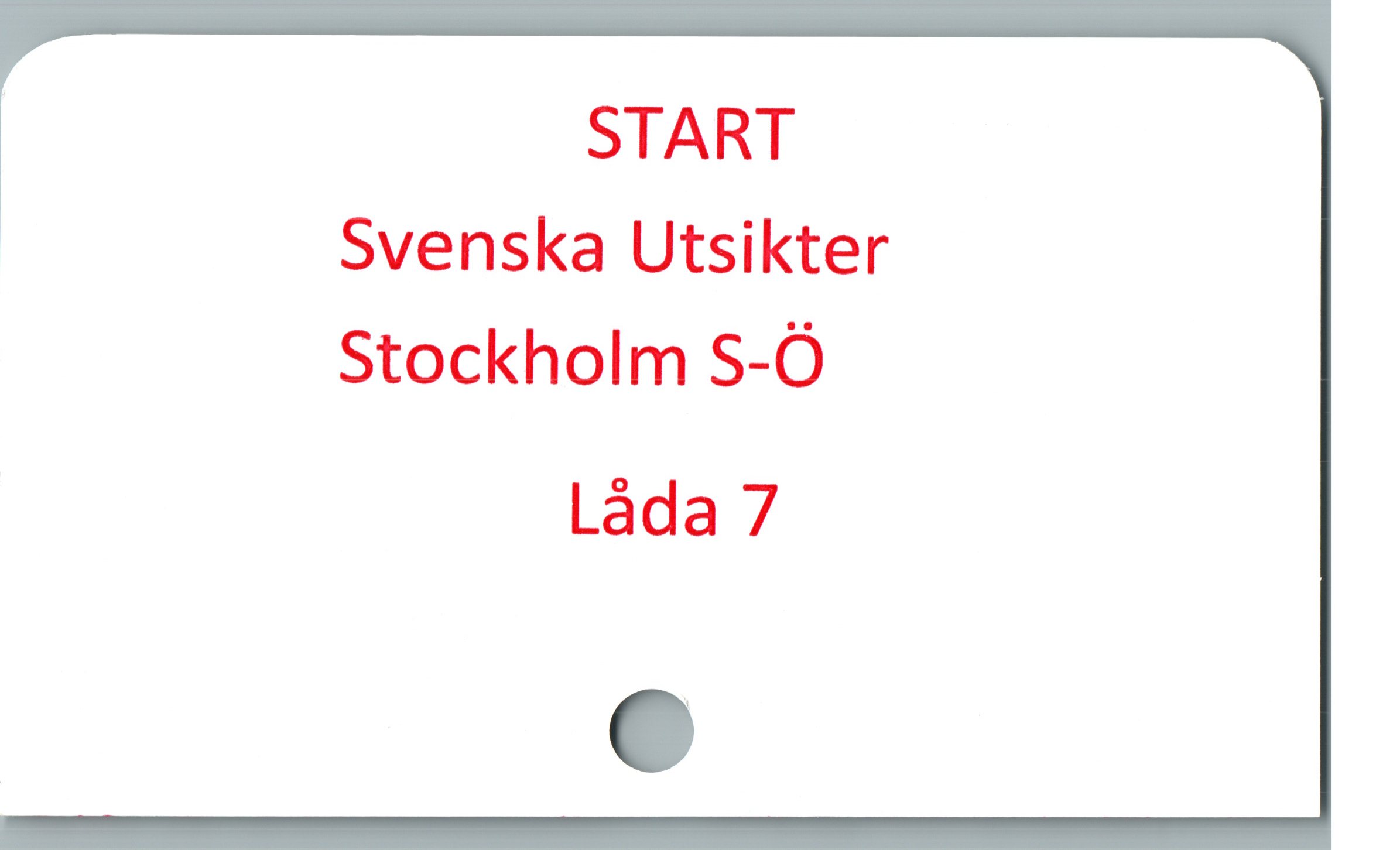 START
* Svenska Utsikter
Stockholm S-Ö
Låda 7
e
