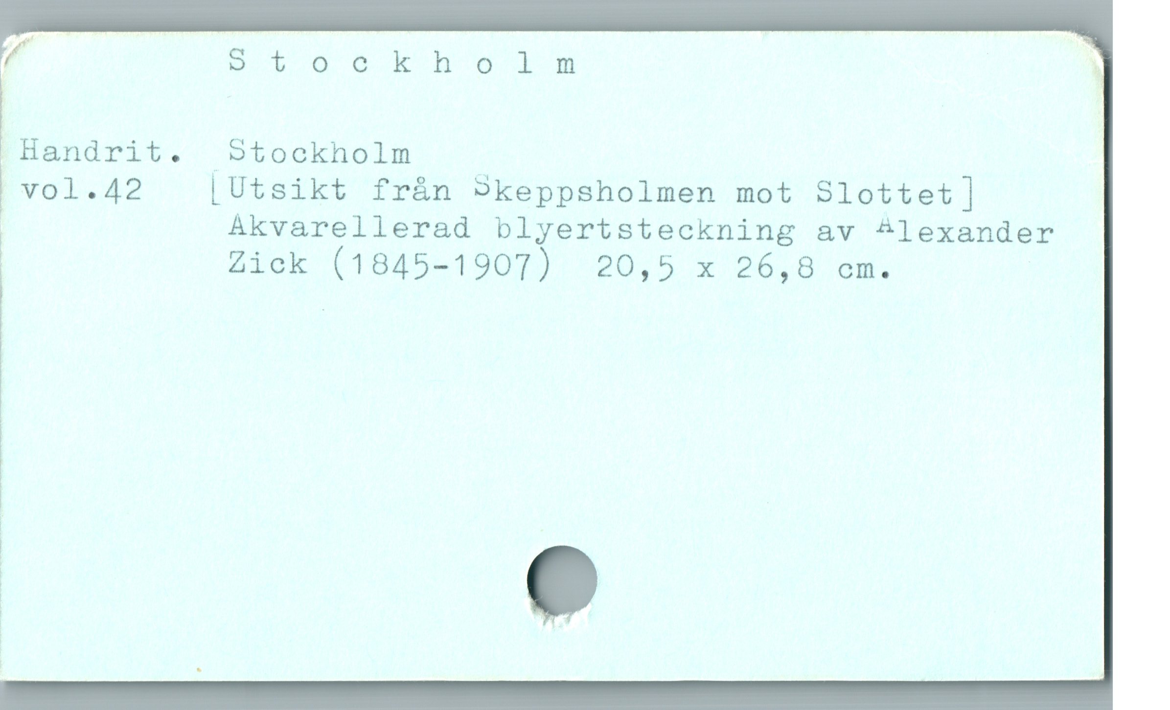  W/w U 1 0580X Ho0linm «
tHandrit. Stockholm |

)vol.42 |Utsikt frán 9keppsholmen mot Slottet ]

; Akvarellerad blyertsteckning av ^lexander

g Zick (1845-1907) 20,5 x 26,8 om.

| |

i

|
