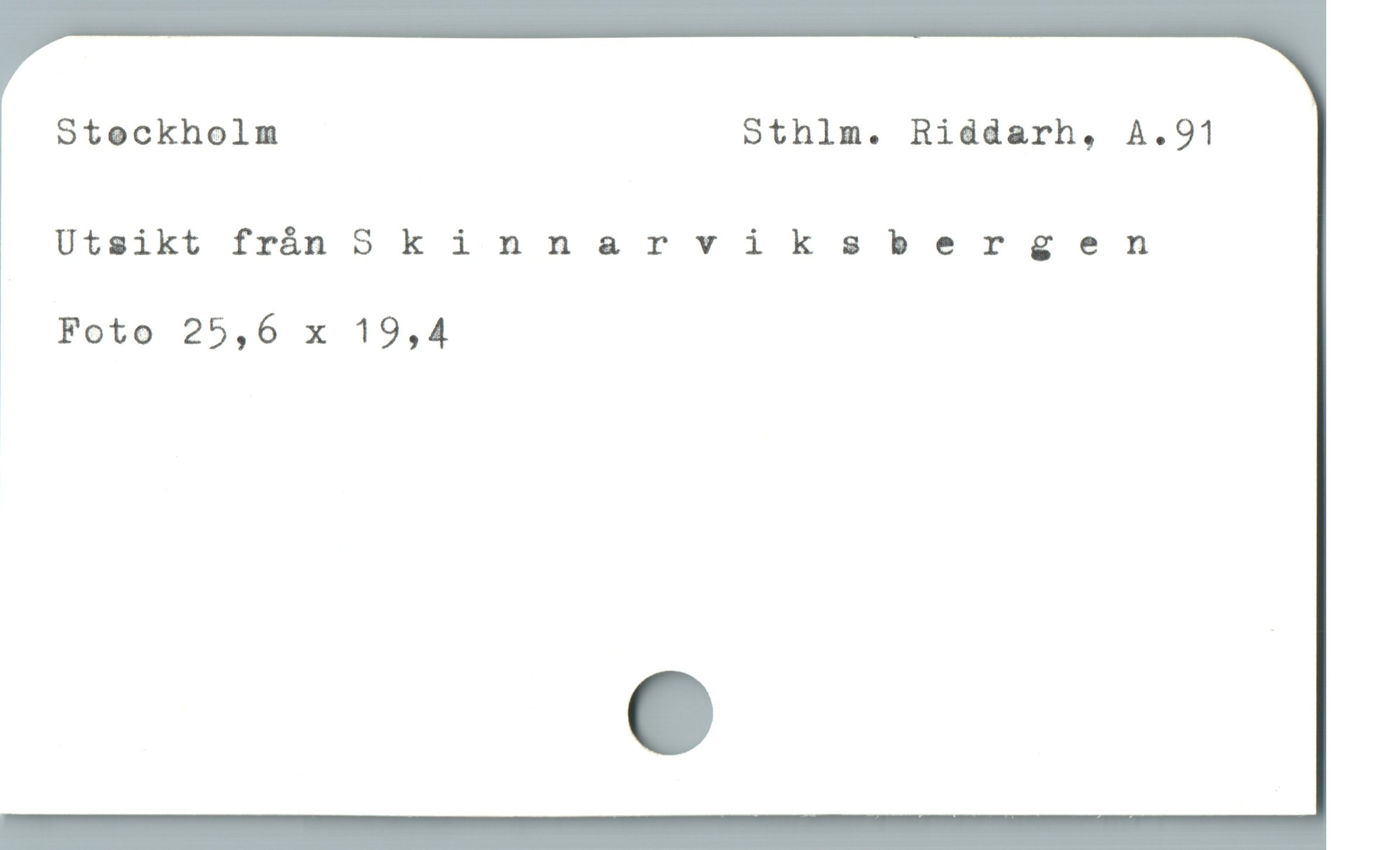  Steckholm Sthlm. Riddarh, A.91
Utsikt frán 9S k innarviksbergen
Foto 25,6 x 19,4
